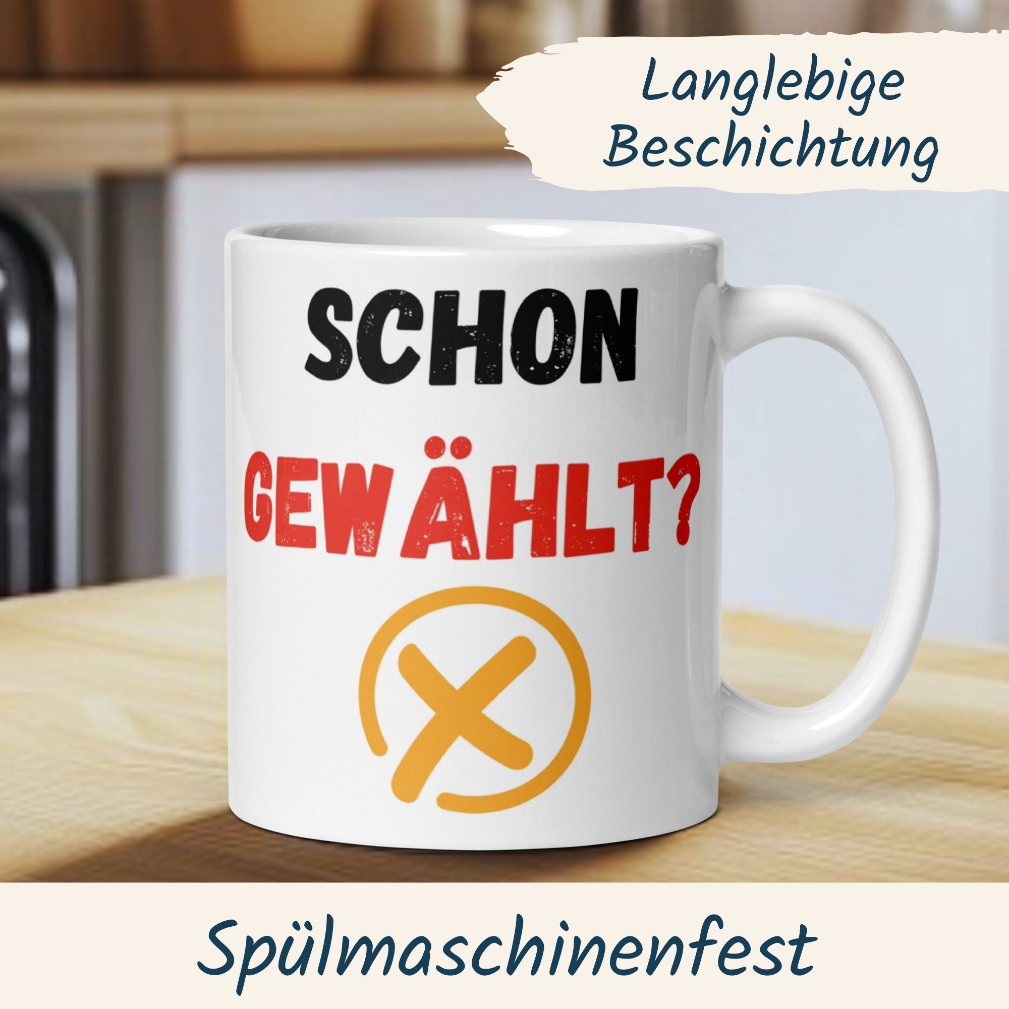 Momentals Tasse mit dem Spruch „Schon gewählt?“ und Wahlkreuz-Design in leuchtenden Farben, spülmaschinenfest.