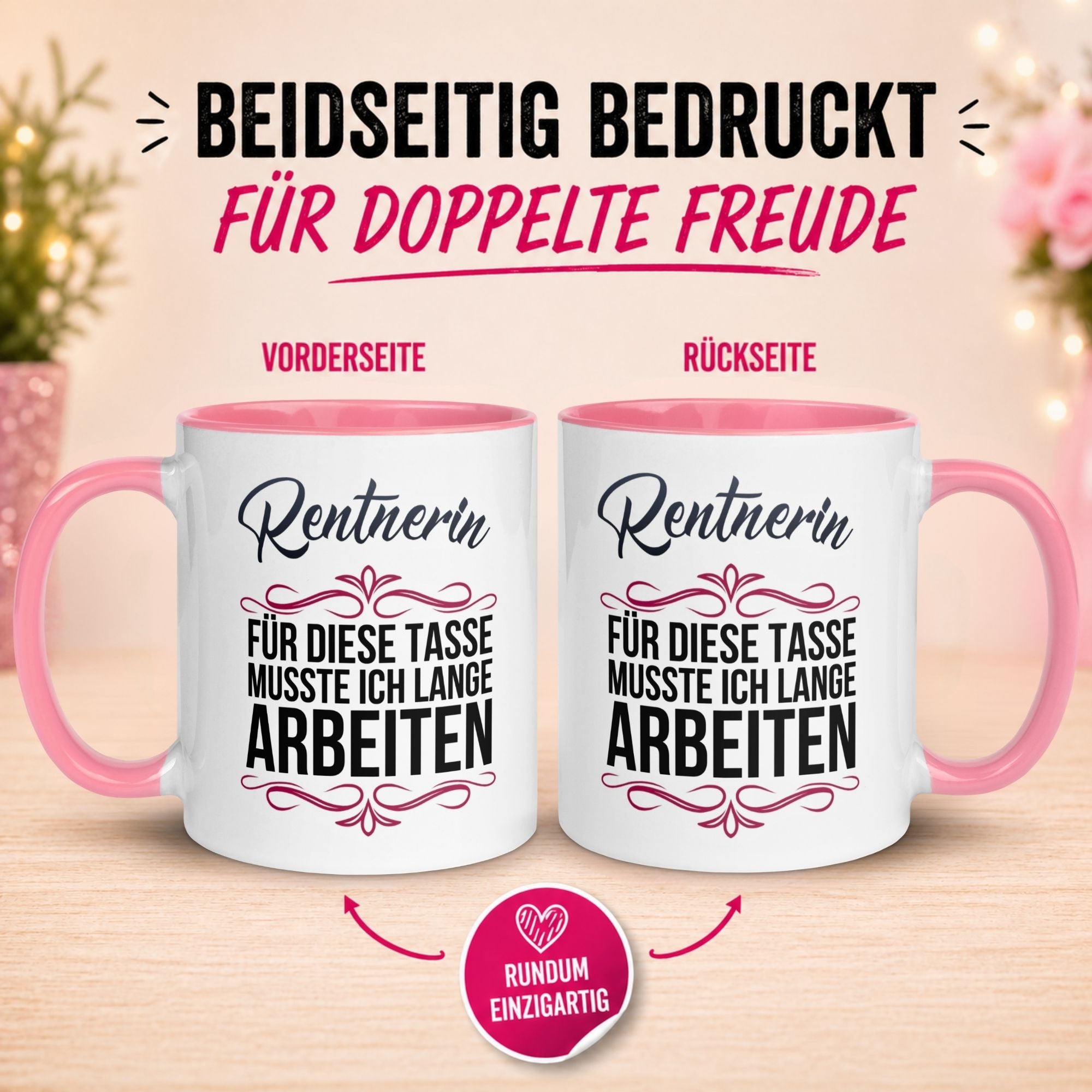 Tasse Rentnerin – „Für die Tasse musste ich lange arbeiten“ – Geschenk Rente Frau