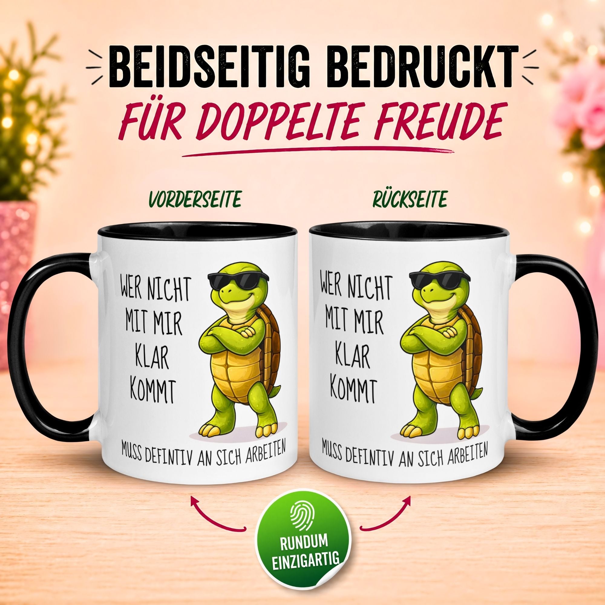 Tasse Schildkröte – „Wer nicht mit mir klar kommt“ – lustiges Schildkröten Geschenk