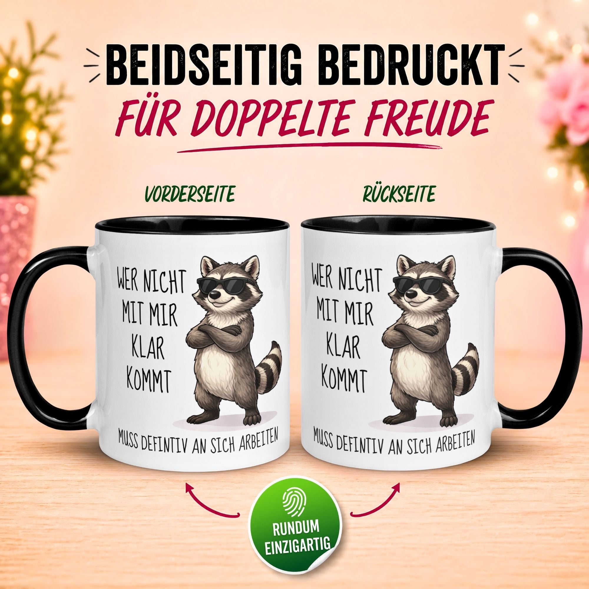 Tasse Waschbär – „Wer nicht mit mir klar kommt“ – Lustiger Geschenk Becher Mann