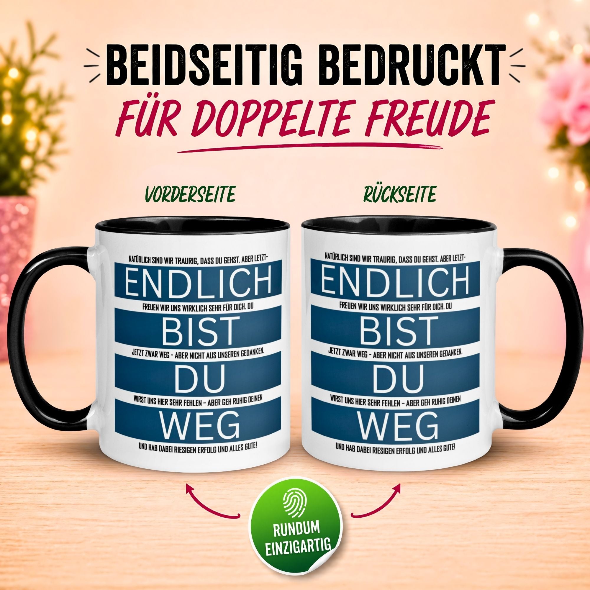 Tasse Abschied – „Endlich bist du weg - Alles Gute“ – Abschiedsgeschenk für Kollegen