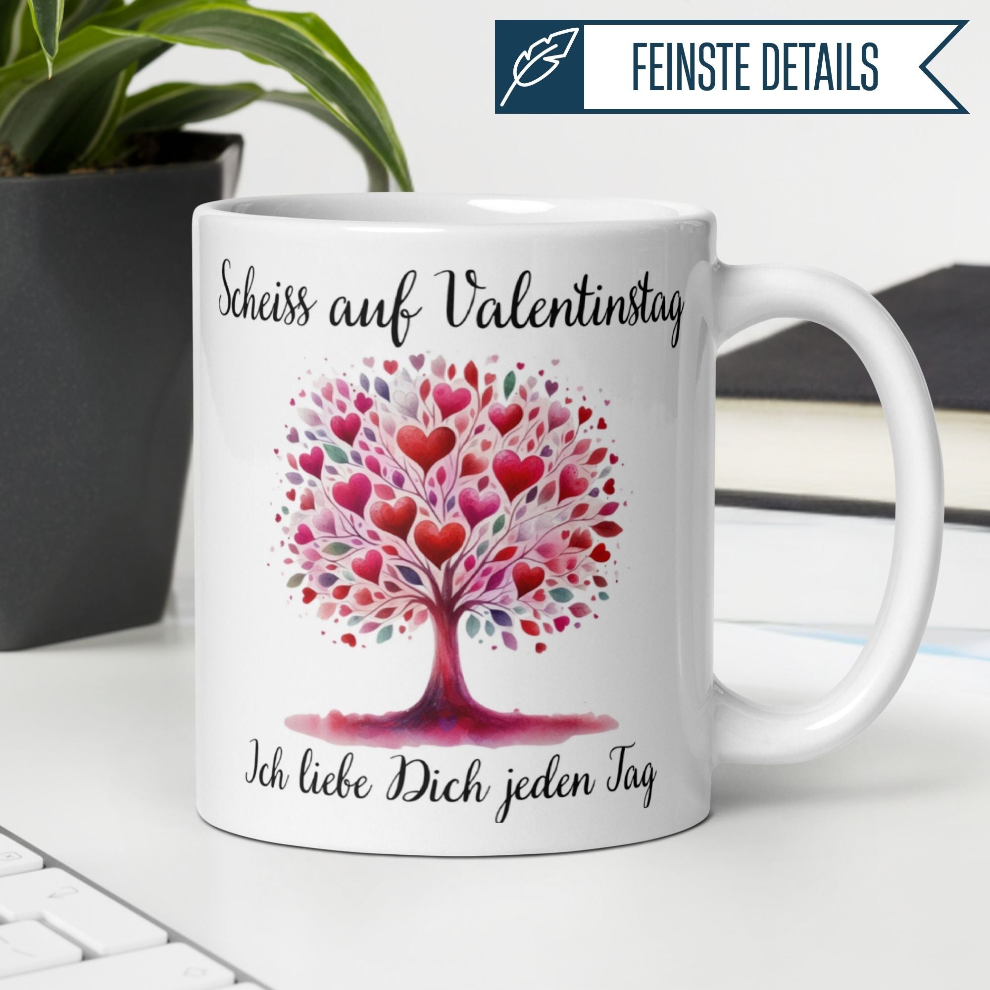Momentals® Tasse mit Herzbaum und Spruch "Scheiss auf Valentinstag" für tägliche Liebesbekundungen.