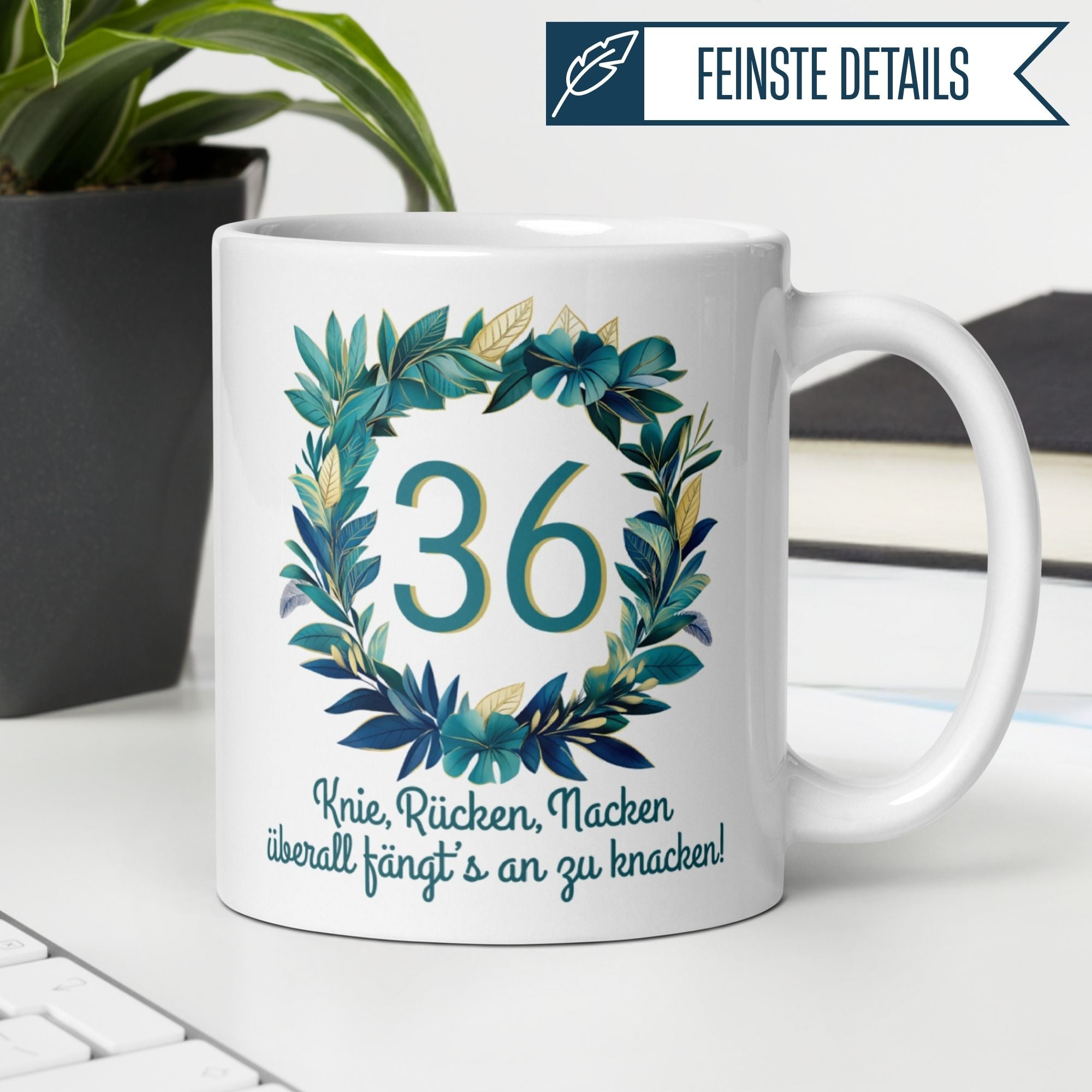 Momentals® Tasse 36. Geburtstag | Zahl & Spruch | Knie Rücken Nacken • Momentals