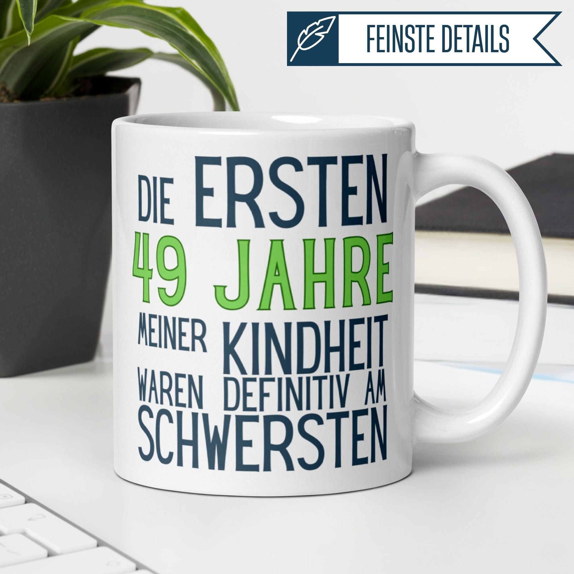 Momentals® Tasse zum 49. Geburtstag mit spritzigem Spruch über Kindheit und Kaffee.