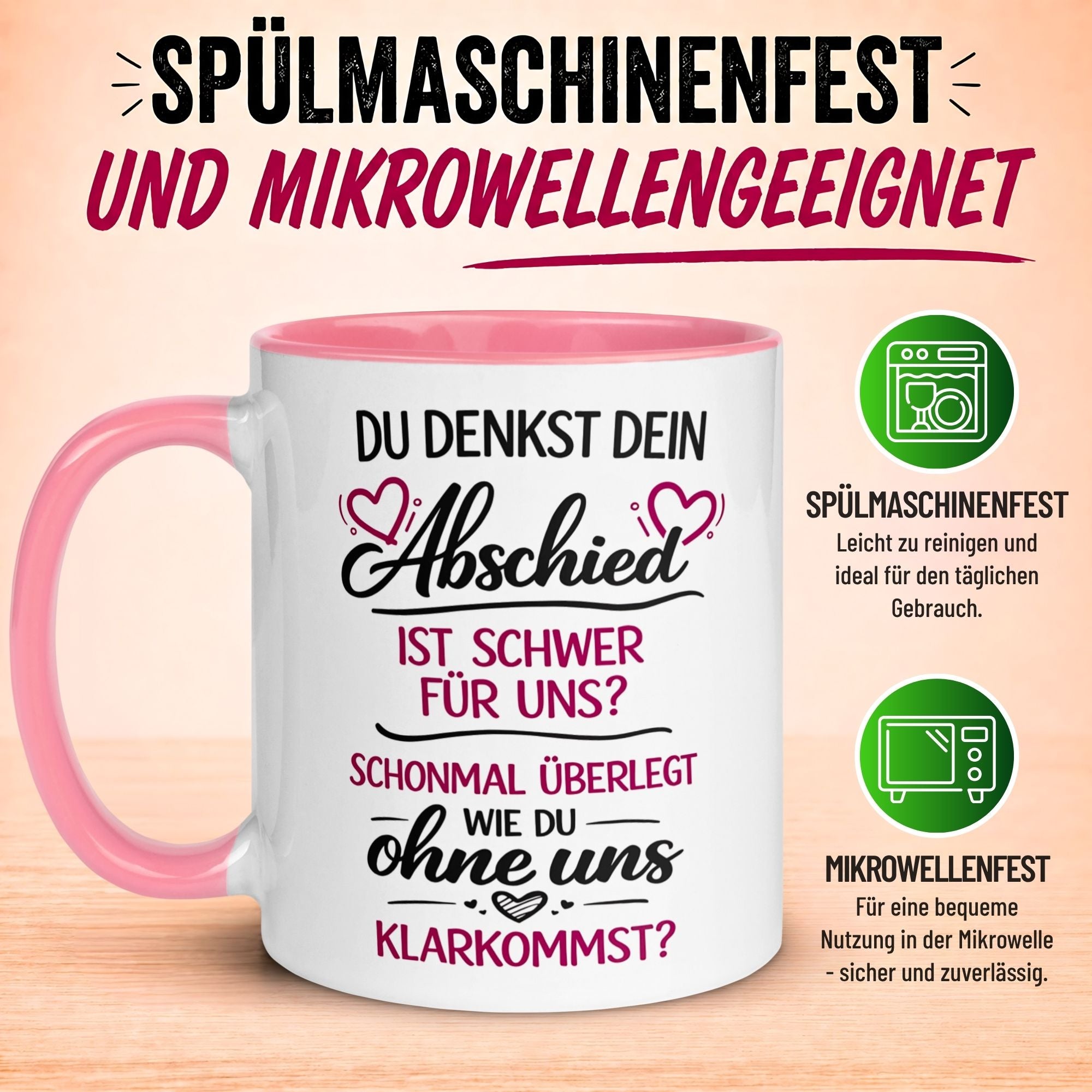 Tasse Abschied – „Du denkst DEIN Abschied ist schwer“ – Abschiedsgeschenk Chefin