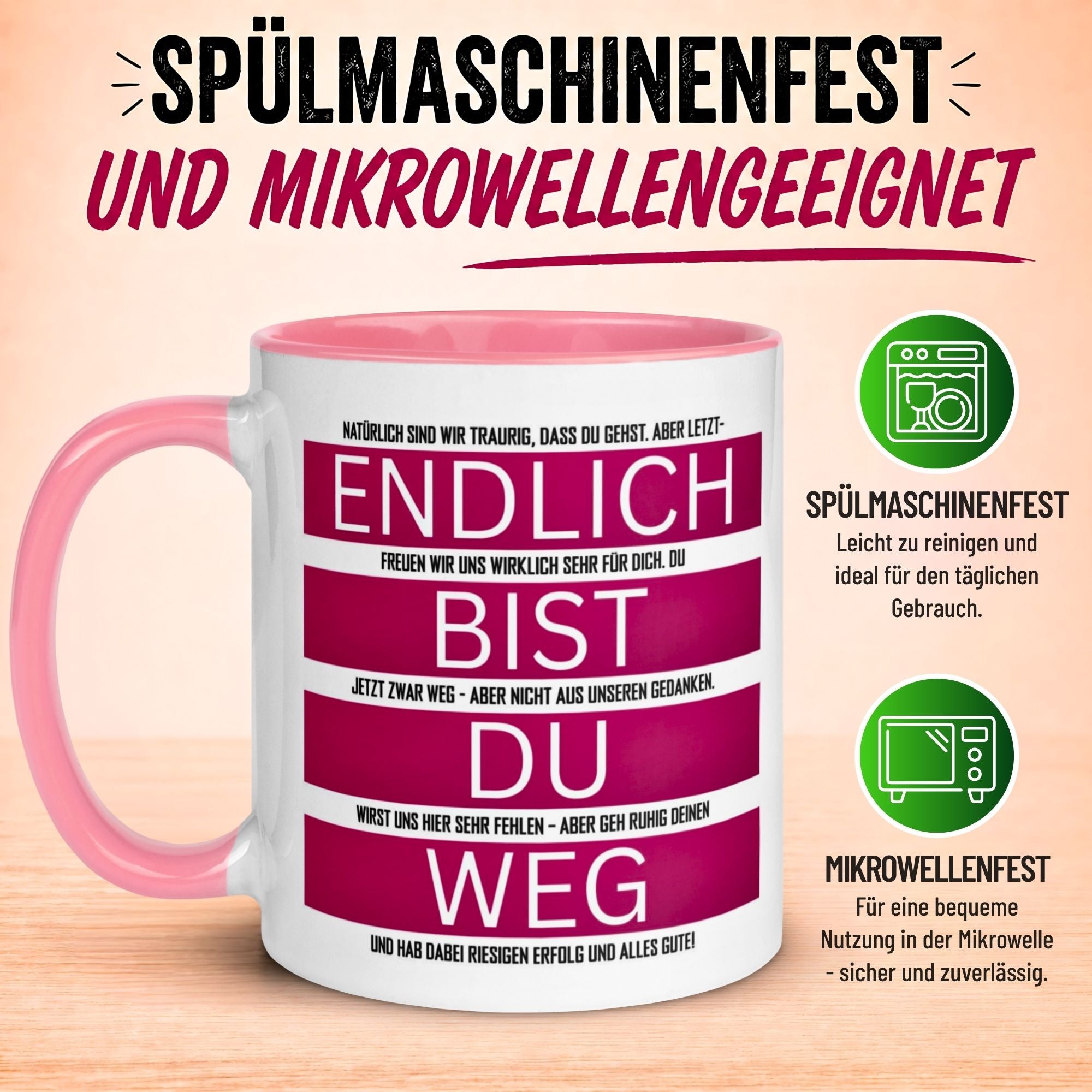 Tasse Abschied – „Endlich bist du weg“ – Abschiedsgeschenk für Kollegin