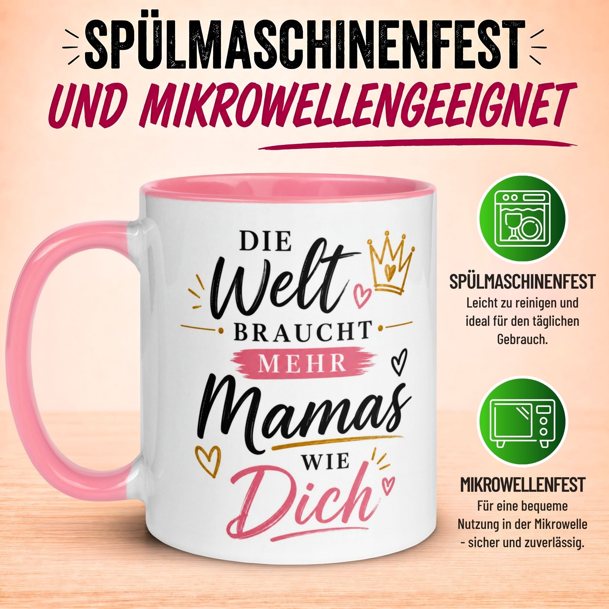 Tasse Mama – „Die Welt braucht mehr Mamas wie dich“ – Muttertag Geschenk
