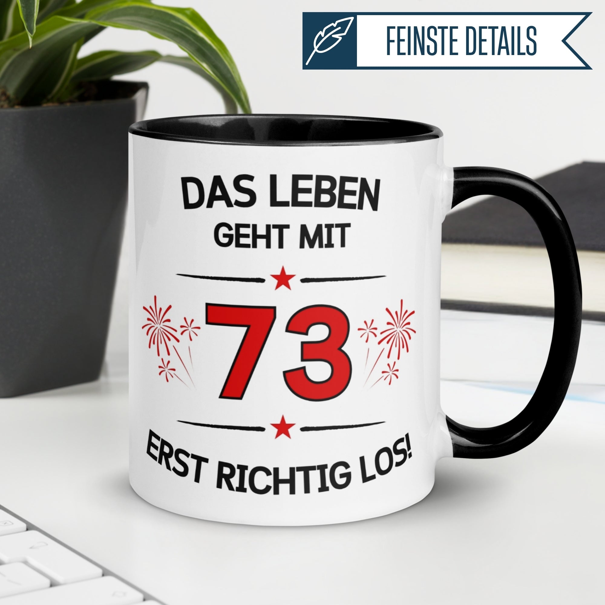 Tasse 73. Geburtstag Mann Frau – „Das Leben geht mit 73 erst Los“ – Geschenk zum Geburtstag Männer Frauen