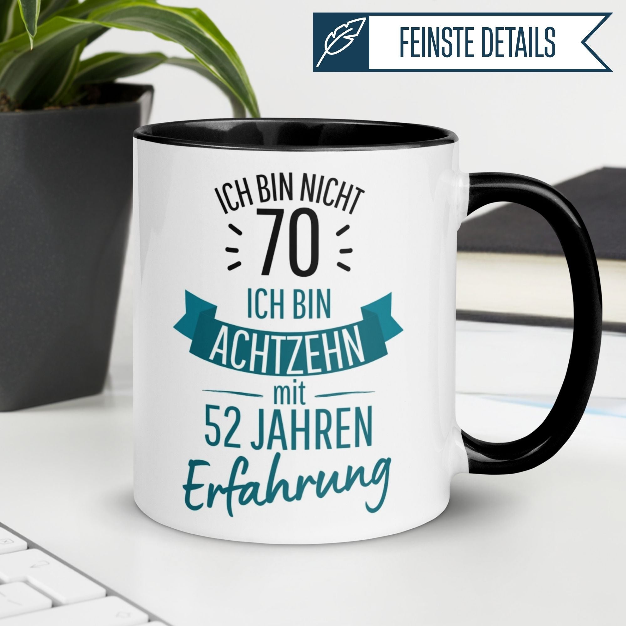 Momentals® Tasse zum 70. Geburtstag mit humorvollem Spruch "Ich bin nicht 70, ich bin achtzehn mit 52 Jahren Erfahrung".