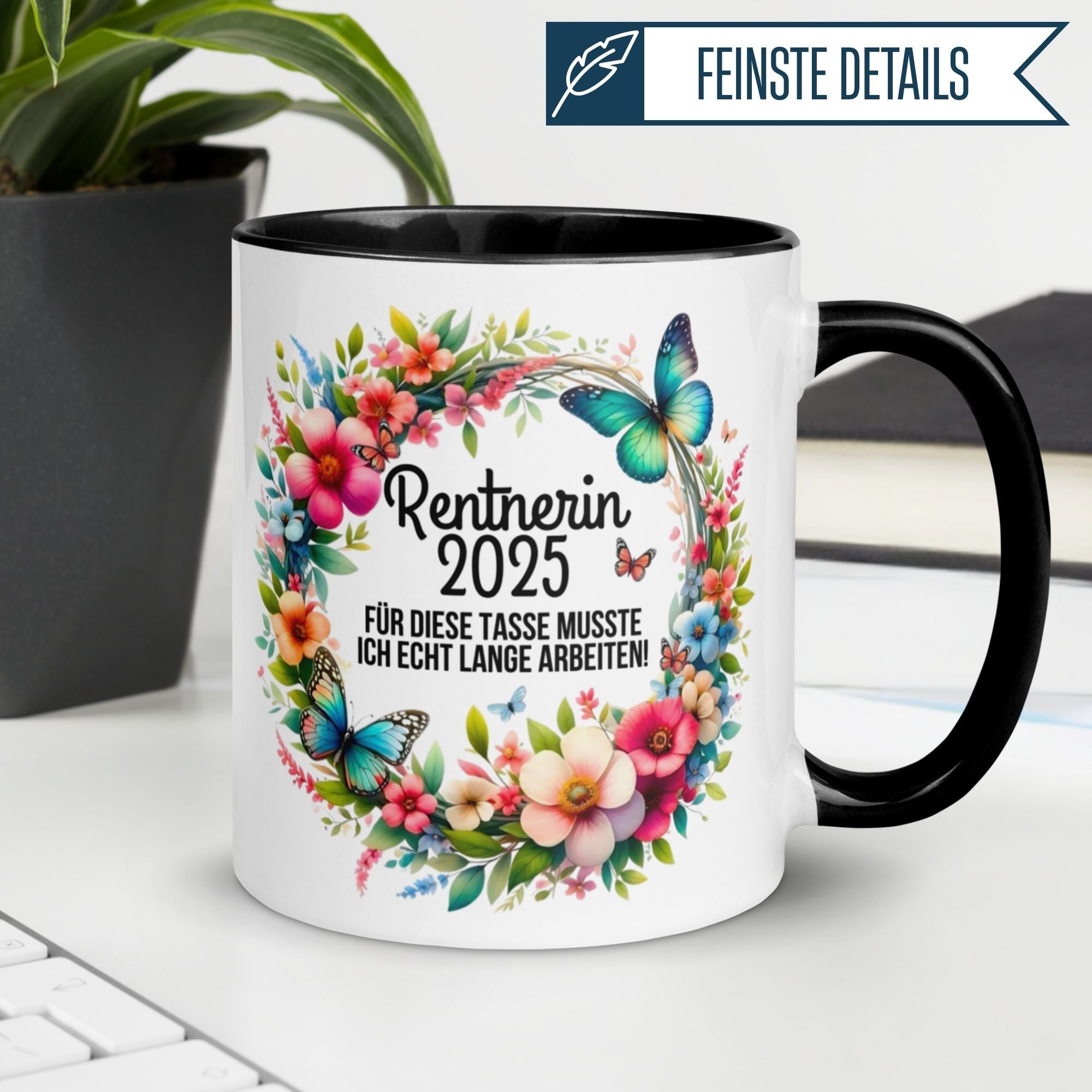 Tasse Rente | Rentnerin & Renteneintritt | Rentnerin 2025 -  Für die Tasse musste ich lange arbeiten