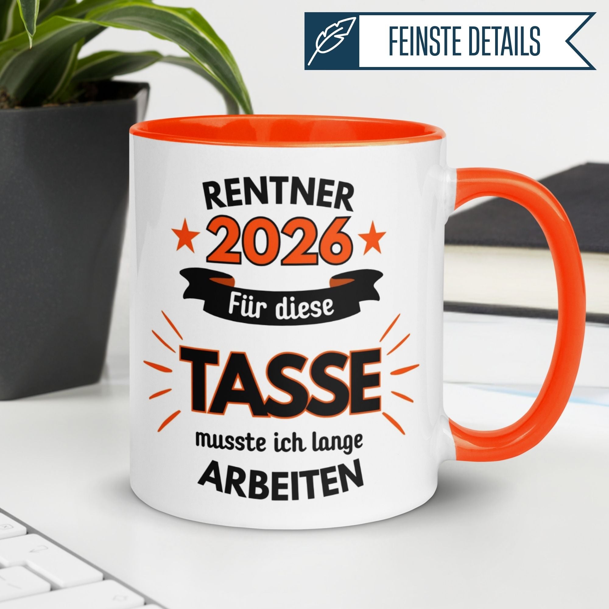 Tasse Rentner 2026 – „Für die Tasse musste ich lange arbeiten“ – Geschenk Rente Mann