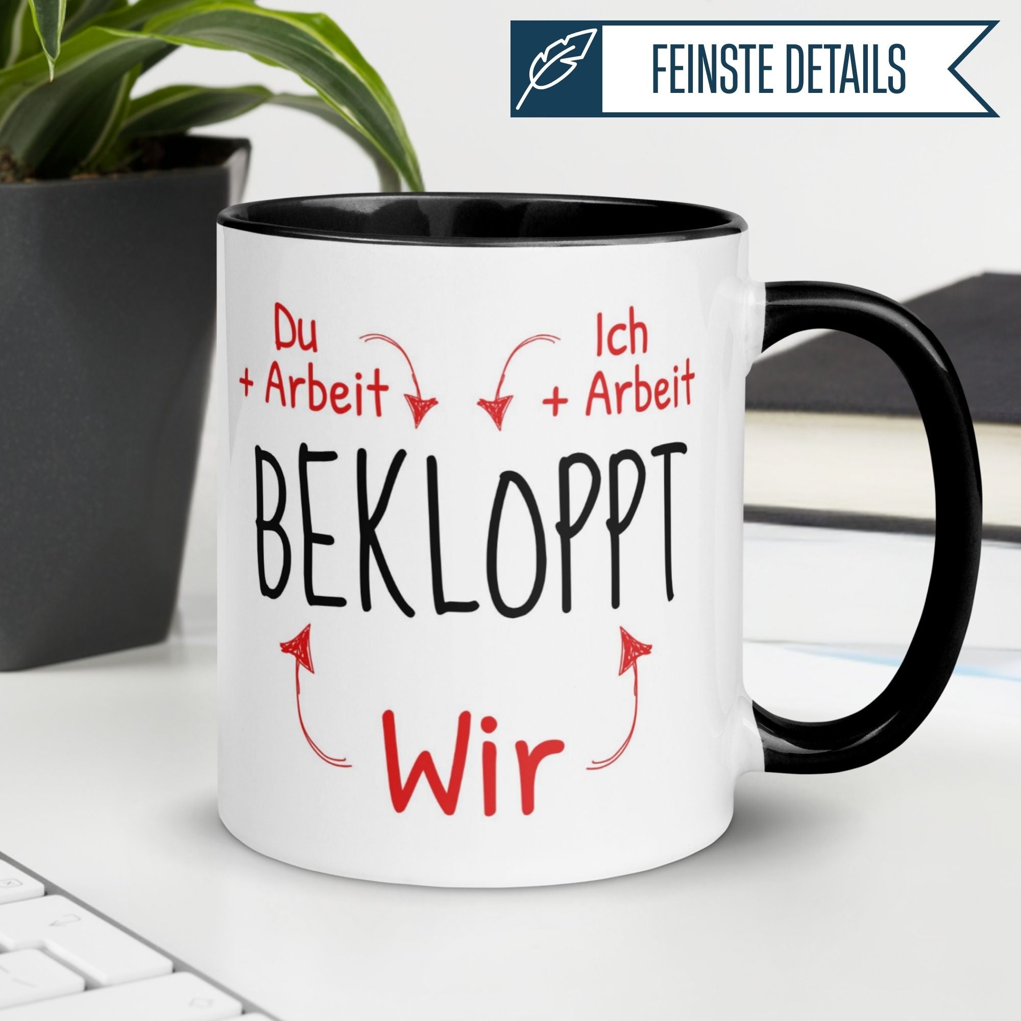 Tasse Kollege – „Du+Arbeit - Ich+Arbeit - Wir Bekloppt“ – Geschenk Bester Arbeitskollege