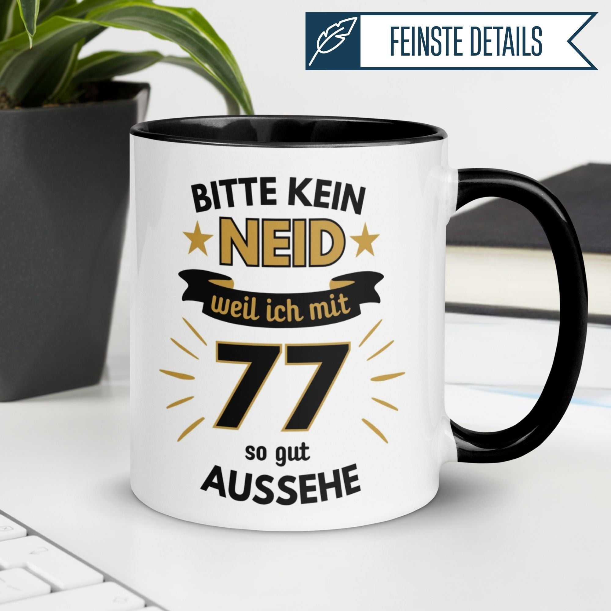 Momentals® Tasse zum 77. Geburtstag mit humorvollem Spruch "Bitte kein Neid, 77 so gut aussehe"