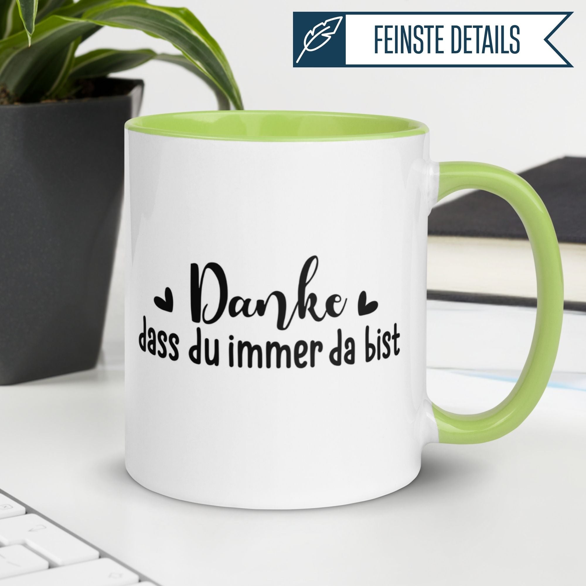 Momentals® Tasse mit dem Spruch 'Danke dass du immer da bist', ideal für Wertschätzung in Kaffeepausen.