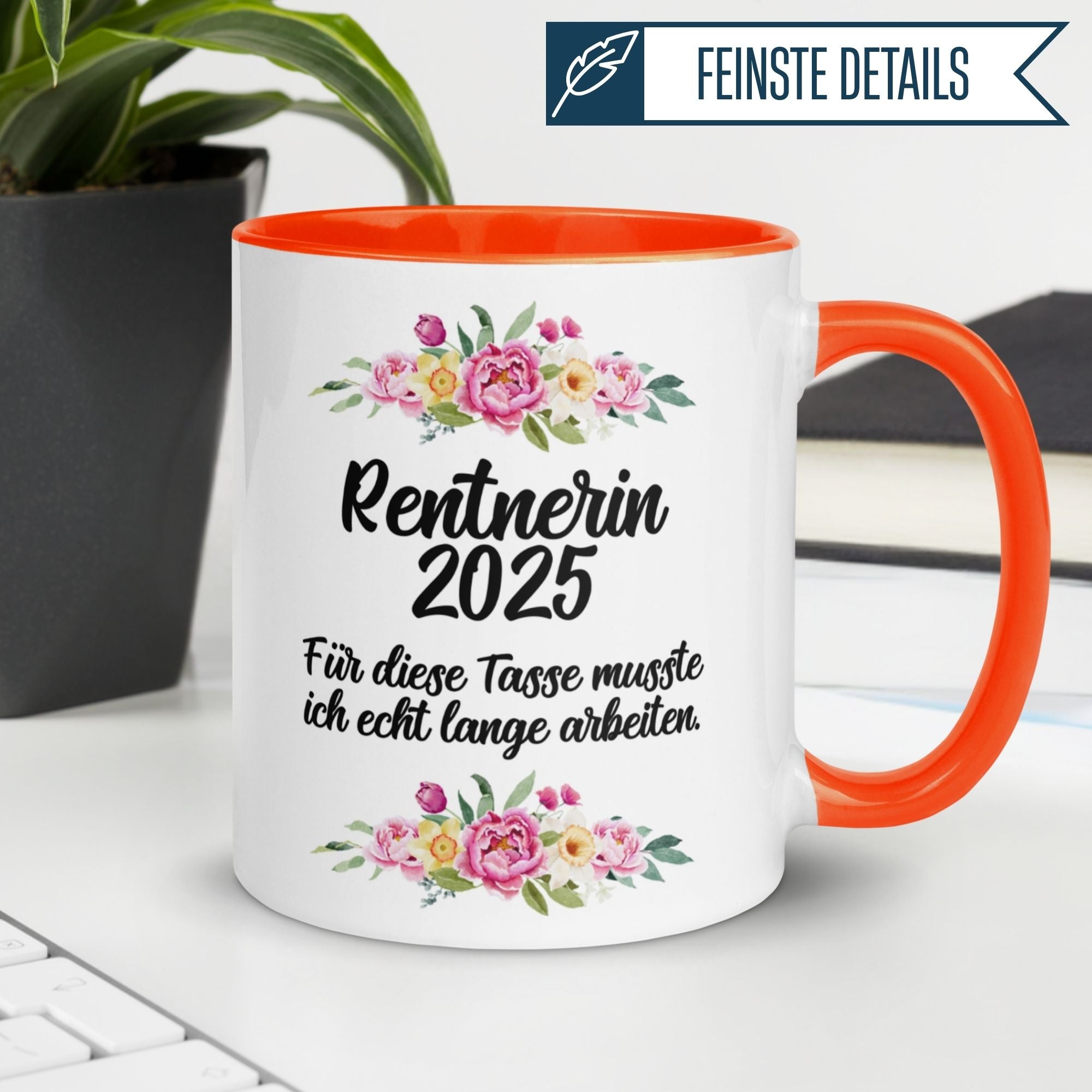Tasse Rente | Rentnerin & Renteneintritt | Rentnerin 2025 -  Für die Tasse musste ich lange arbeiten