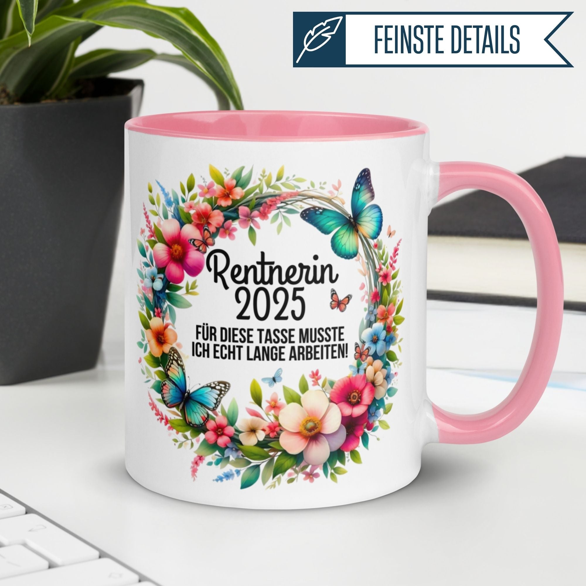Tasse Rente | Rentnerin & Renteneintritt | Rentnerin 2025 -  Für die Tasse musste ich lange arbeiten