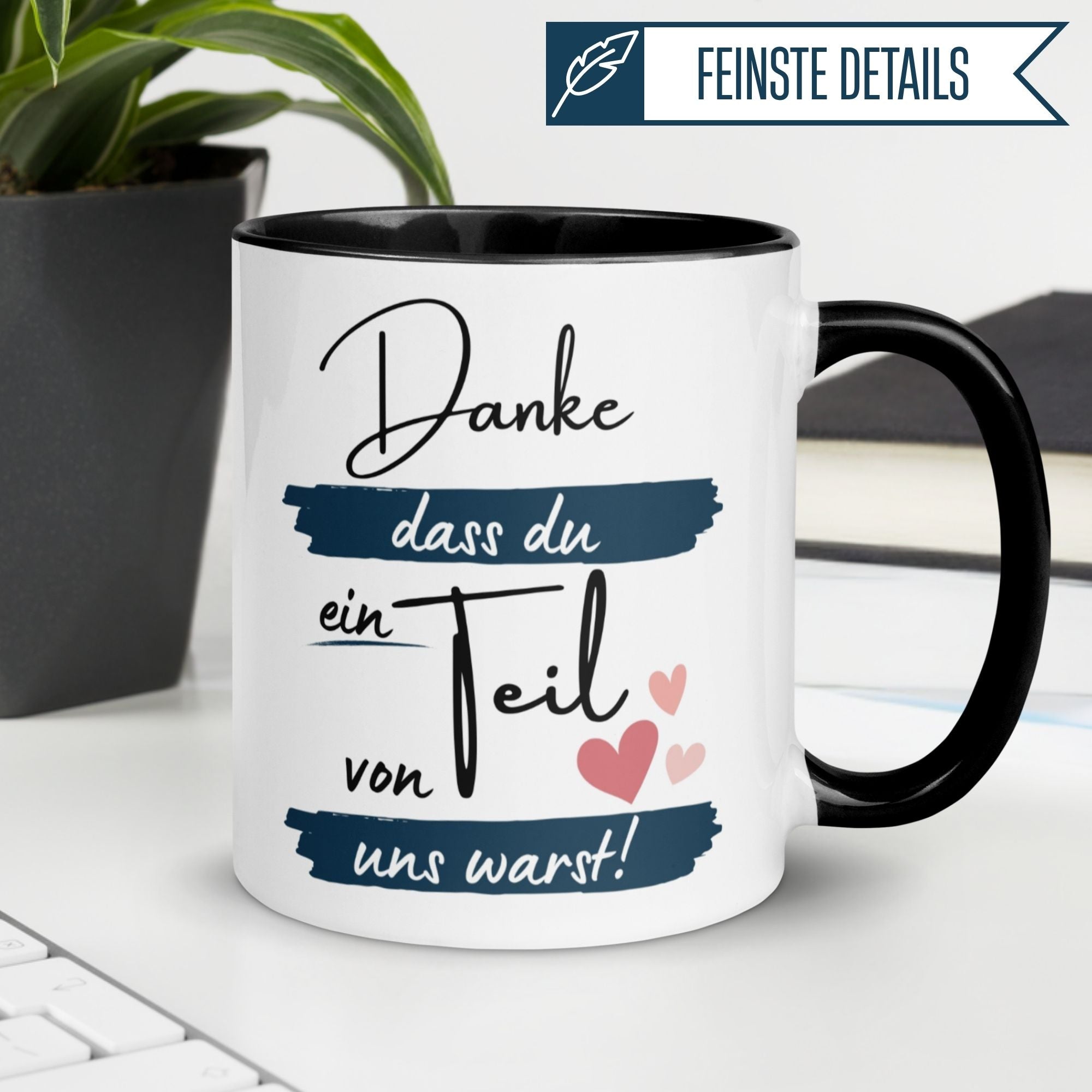 Momentals Tasse mit Spruch 'Danke dass du ein Teil von uns warst!' für Kollegen, Teamgeist und Freundschaft.