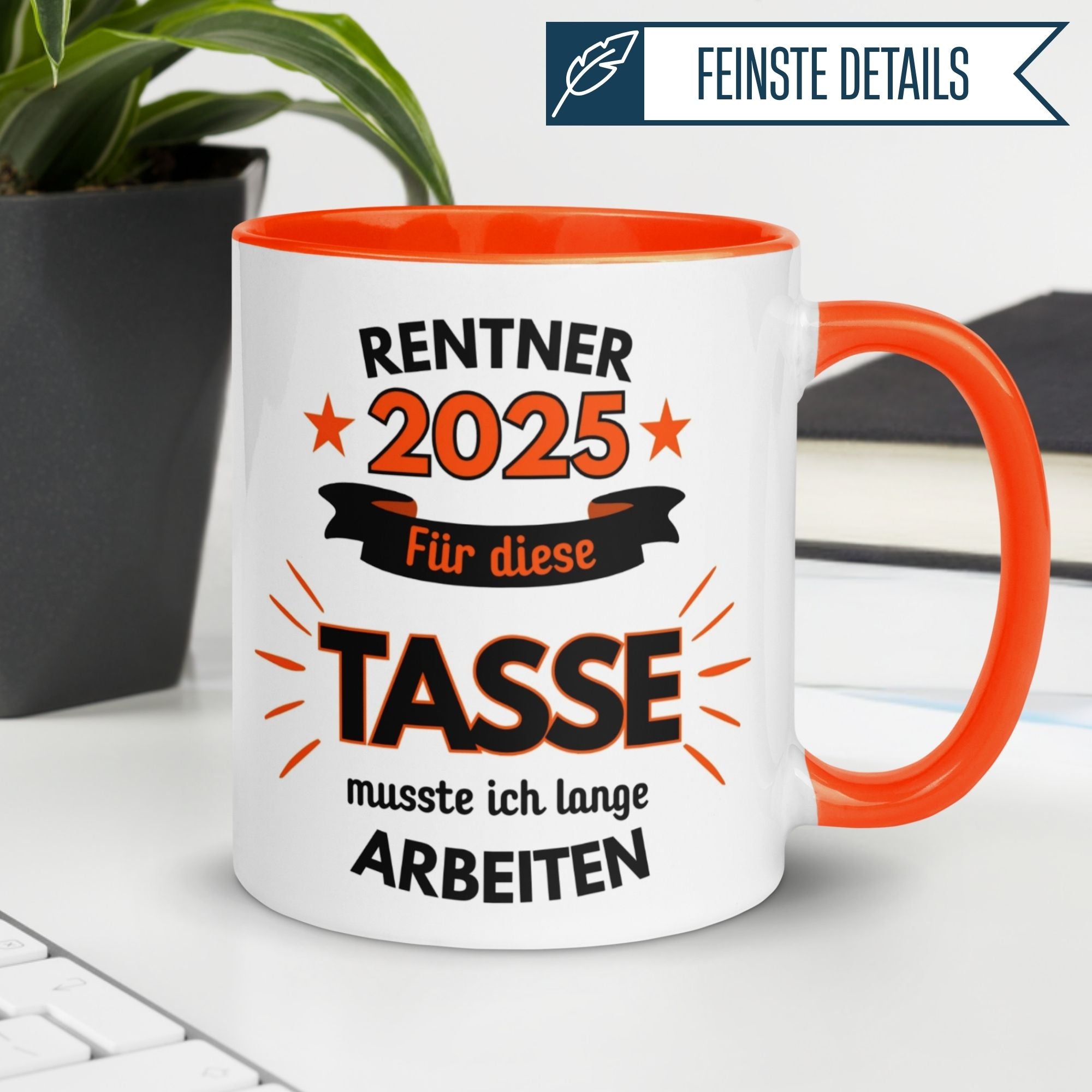 Tasse Rente | Rentner & Renteneintritt | Renter 2025 - Für die Tasse musste ich lange arbeiten