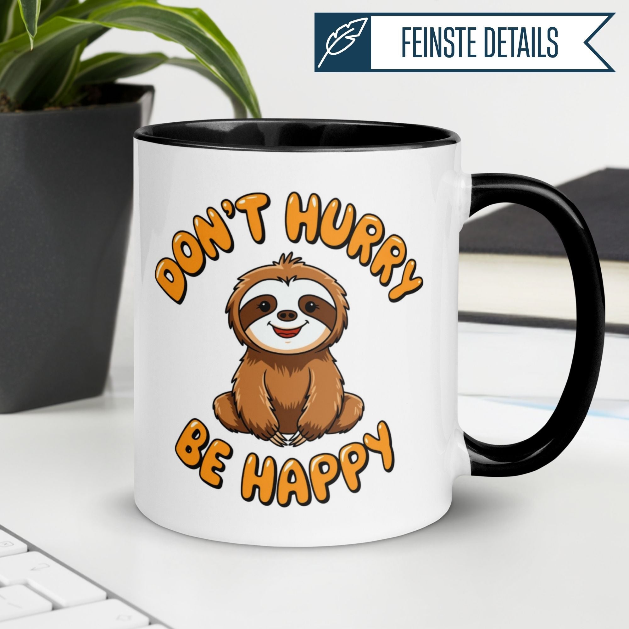 Momentals Tasse mit Faultier und Spruch 'Don’t Hurry – Be Happy', perfekt für entspannte Kaffeegenießer.