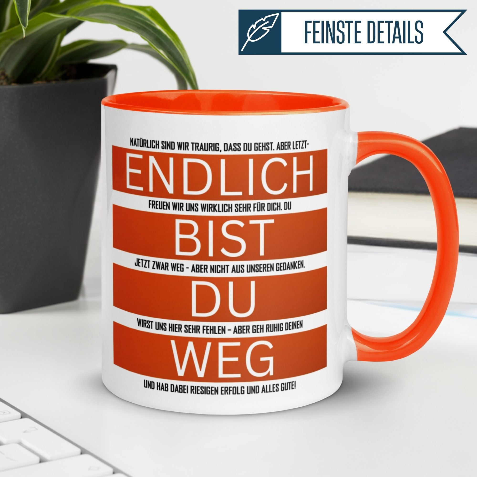 Momentals® Tasse Abschied | Humorvoll & Spruch | Endlich bist du weg - Orange