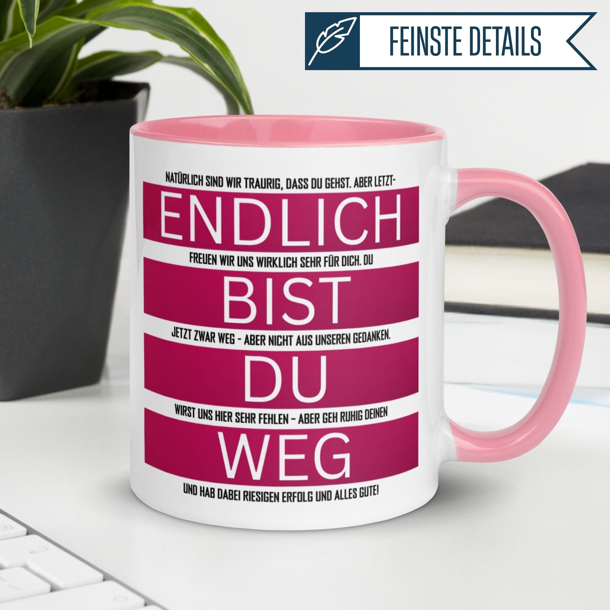 Momentals® Tasse Kollegin | Akzente & Spruch | Endlich bist du weg