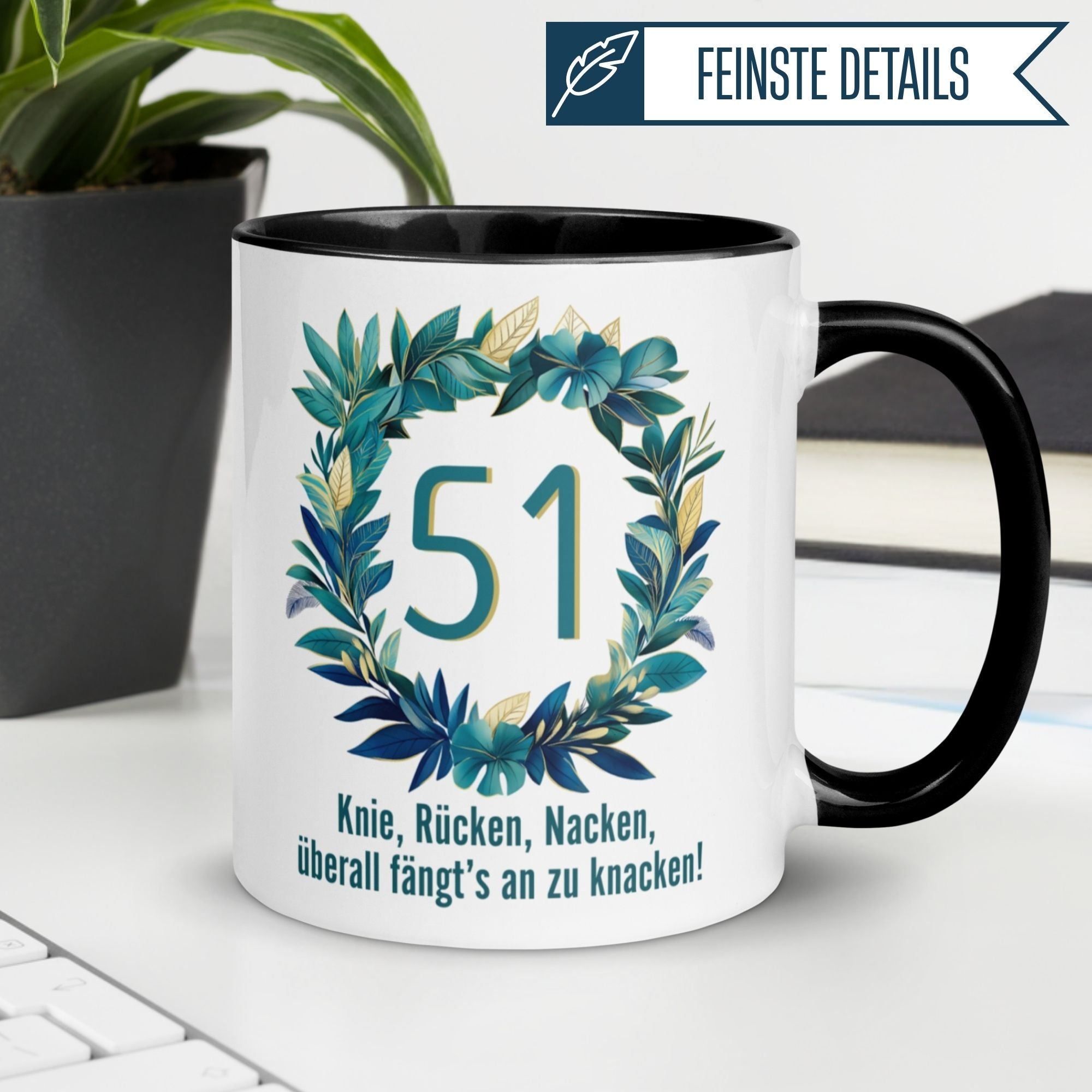 Momentals® Tasse für 51. Geburtstag mit Kranz und humorvollem Spruch für Kaffee oder Tee.