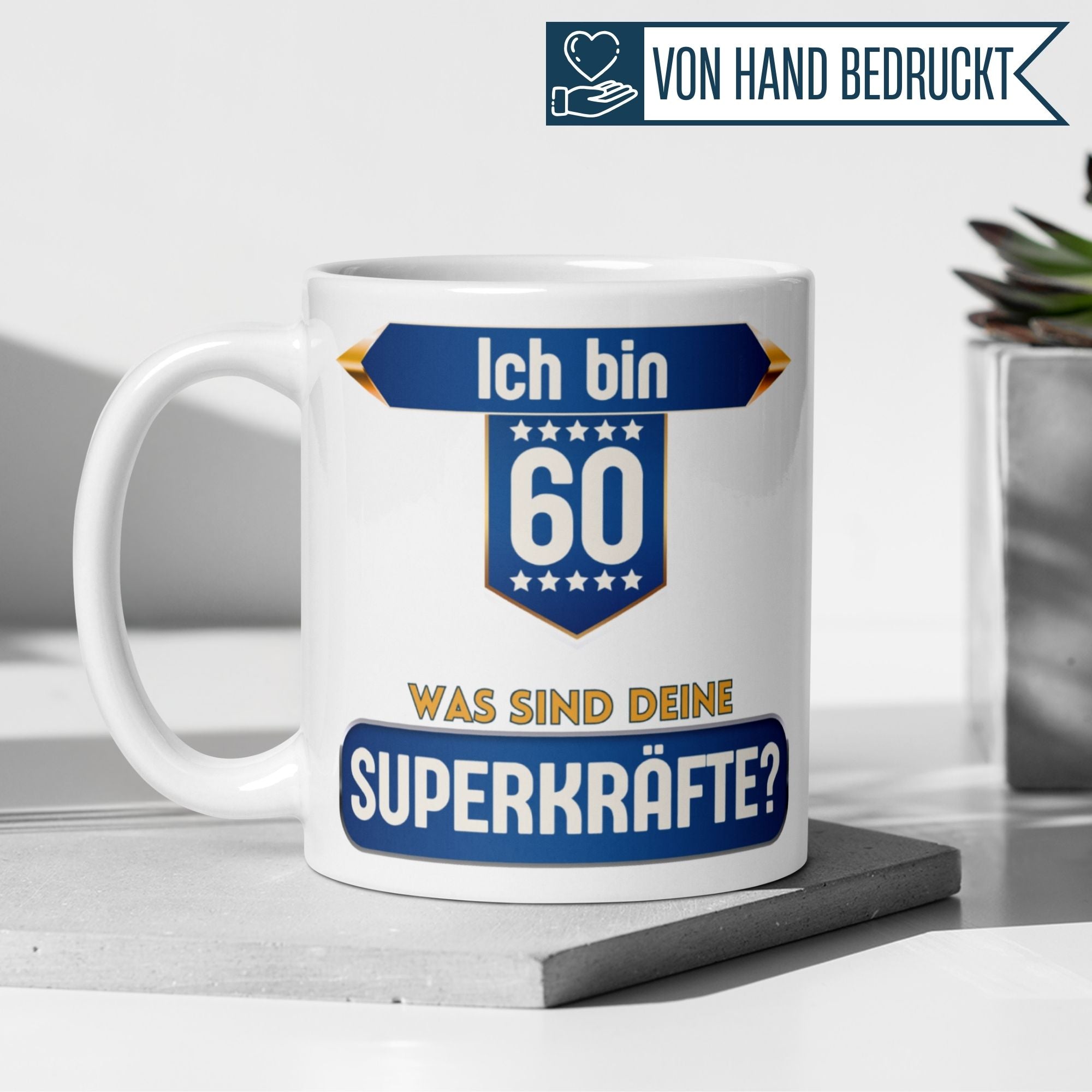 Momentals® Tasse 60. Geburtstag | Superheld & Spruch | Ich bin 60 und was ist deine Superkraft • Momentals