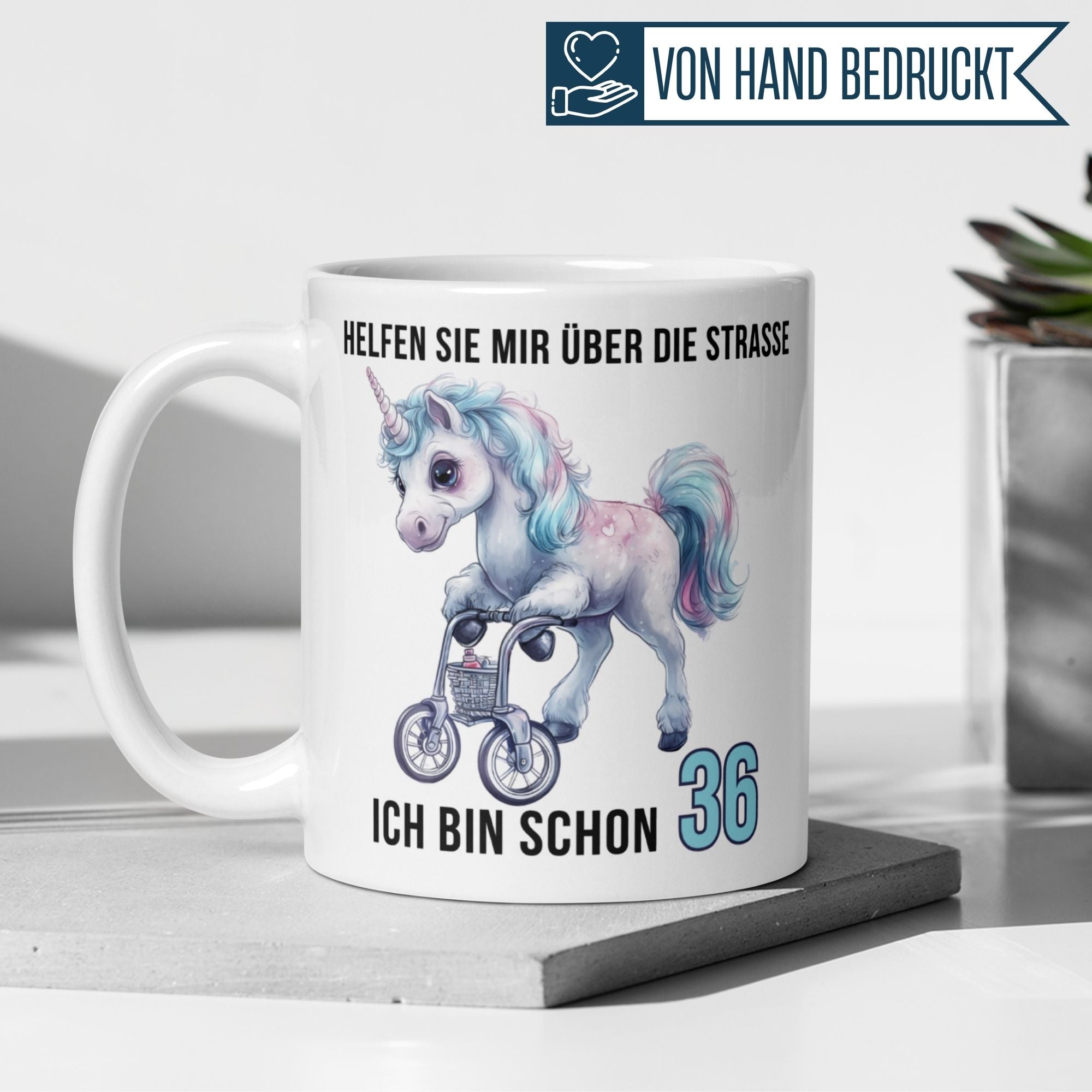 Momentals® Tasse 36. Geburtstag | Einhorn & Spruch | Helfen Sie mir über die Straße ich bin schon 36 • Momentals
