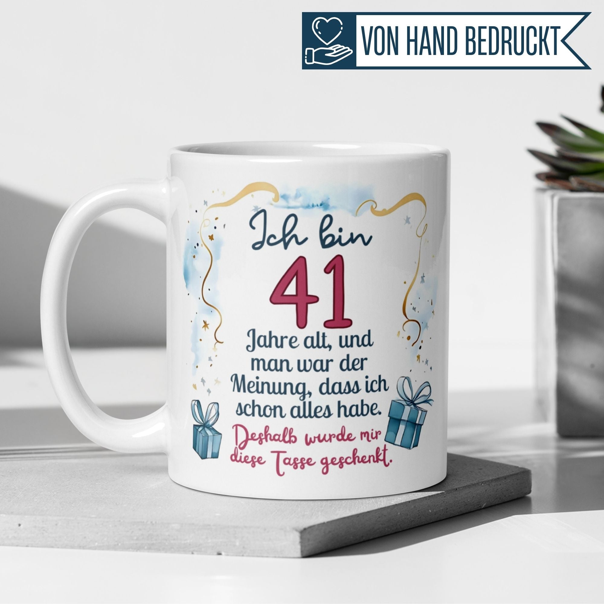 Momentals® Tasse 41. Geburtstag | Humorvoll & Spruch | Man war der Meinung ich hab schon alles • Momentals