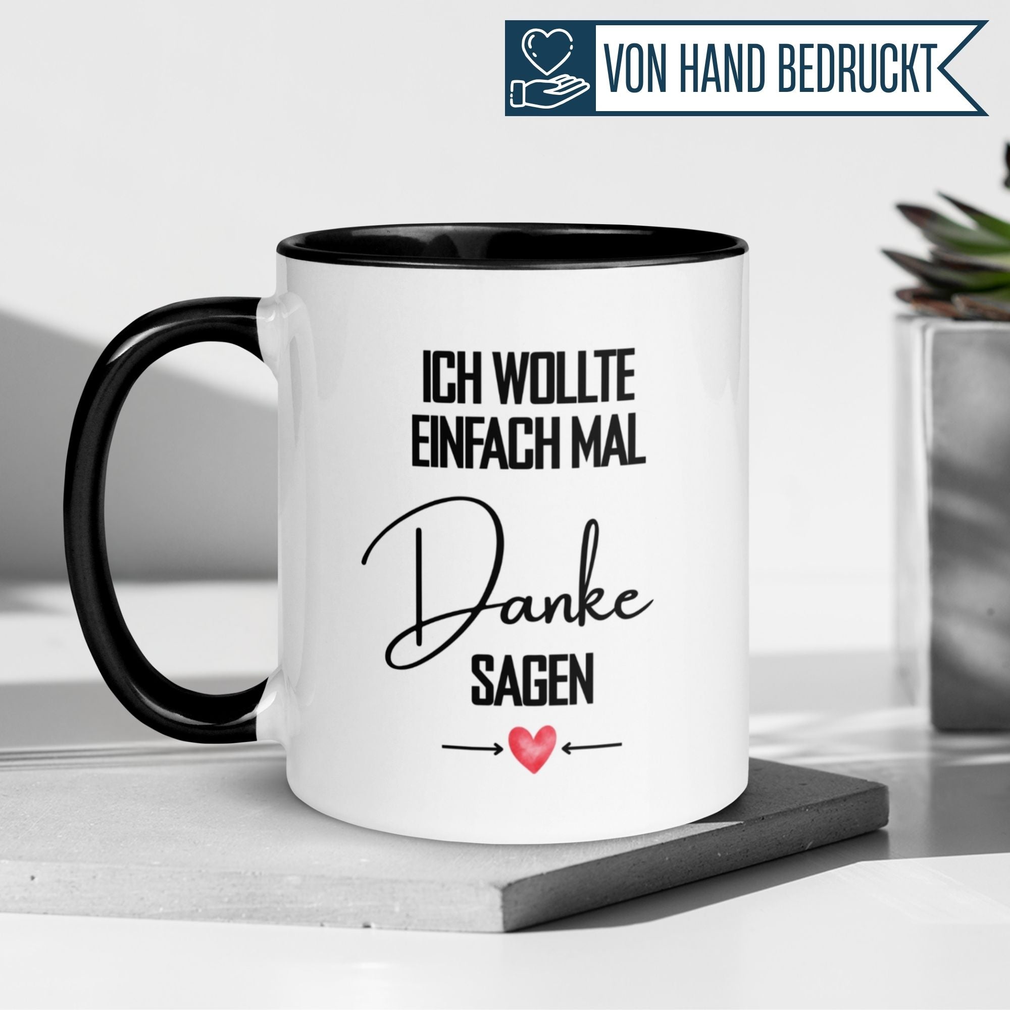Momentals Tasse mit Spruch "Ich wollte einfach mal Danke sagen" und Herzmotiv, ideal für Wertschätzung.