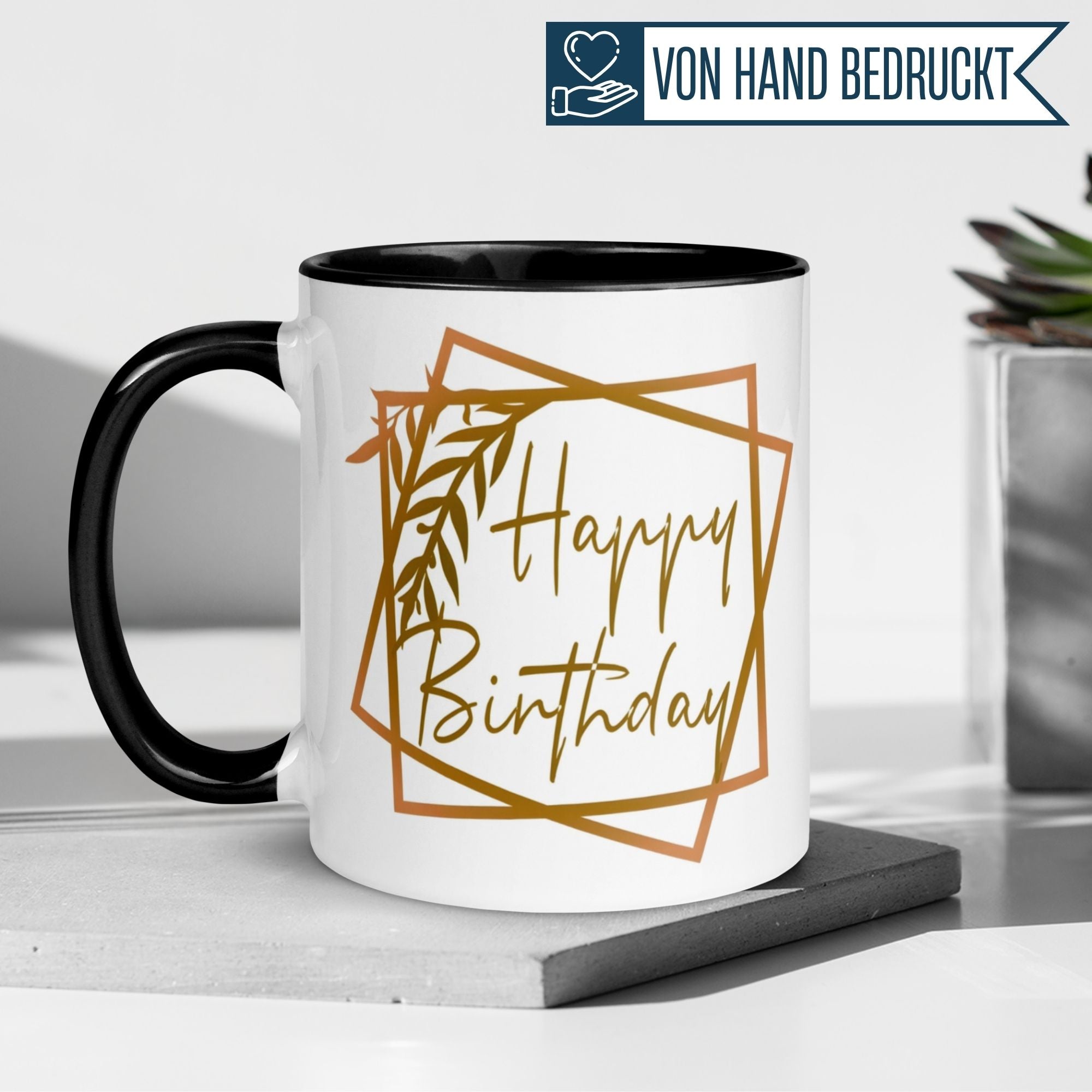 Tasse Geburtstag – „Goldenes Happy Birthday“ – Geburtstagsgeschenk Mann Frau
