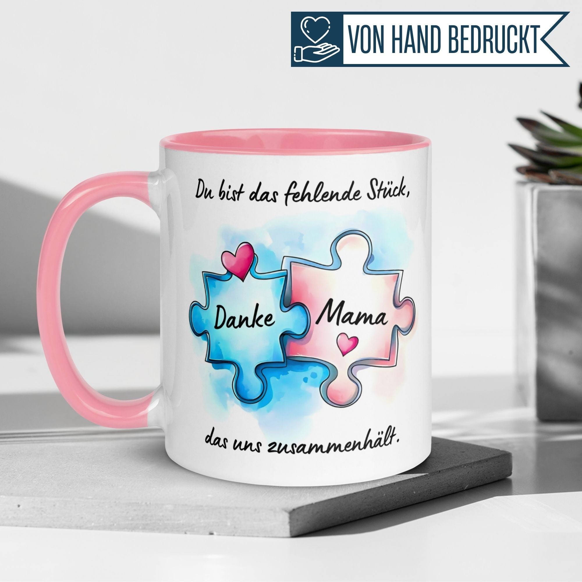 Mama Tasse | Du bist das fehlende Stück – Danke Mama