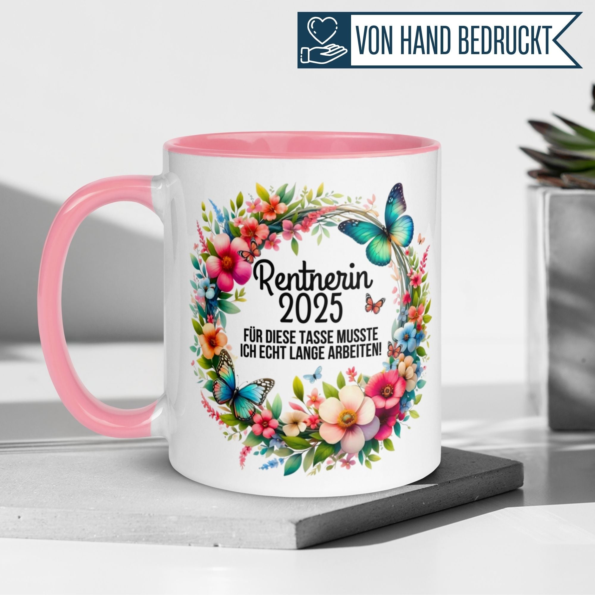 Tasse Rente | Rentnerin & Renteneintritt | Rentnerin 2025 -  Für die Tasse musste ich lange arbeiten