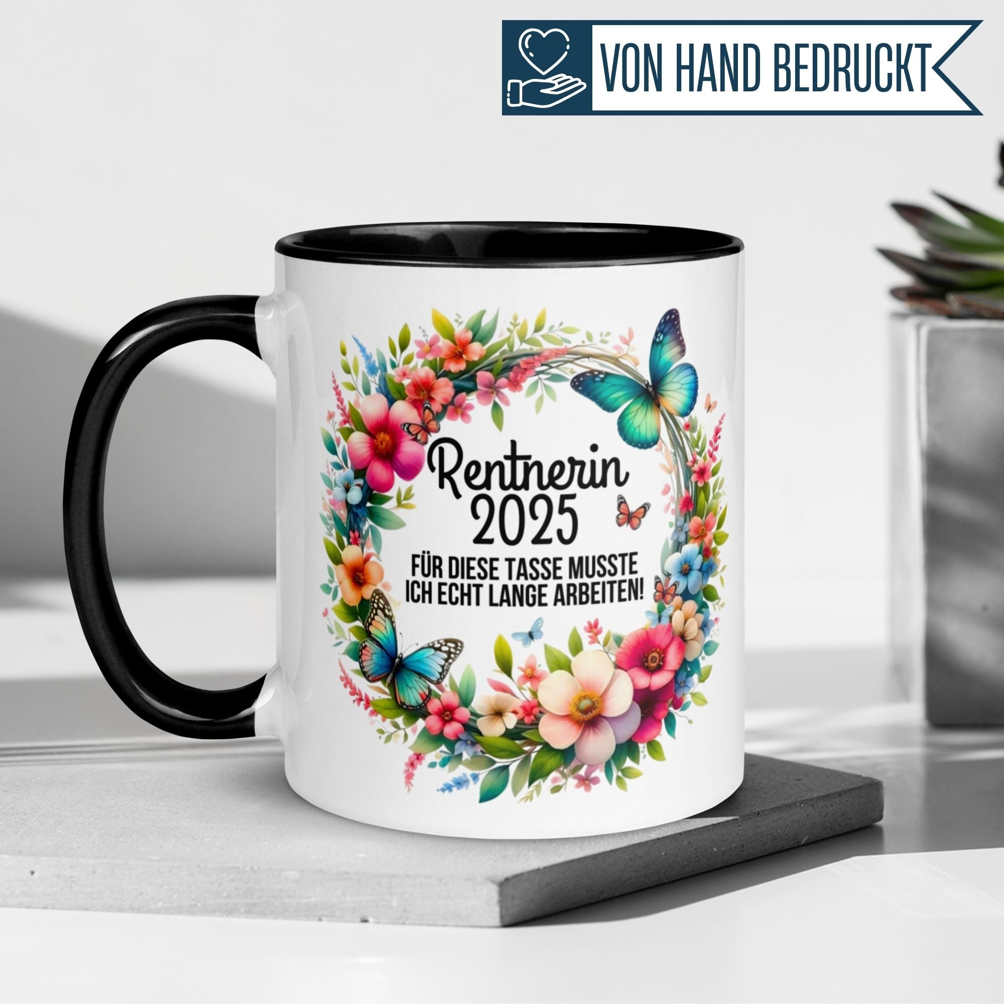 Tasse Rente | Rentnerin & Renteneintritt | Rentnerin 2025 -  Für die Tasse musste ich lange arbeiten
