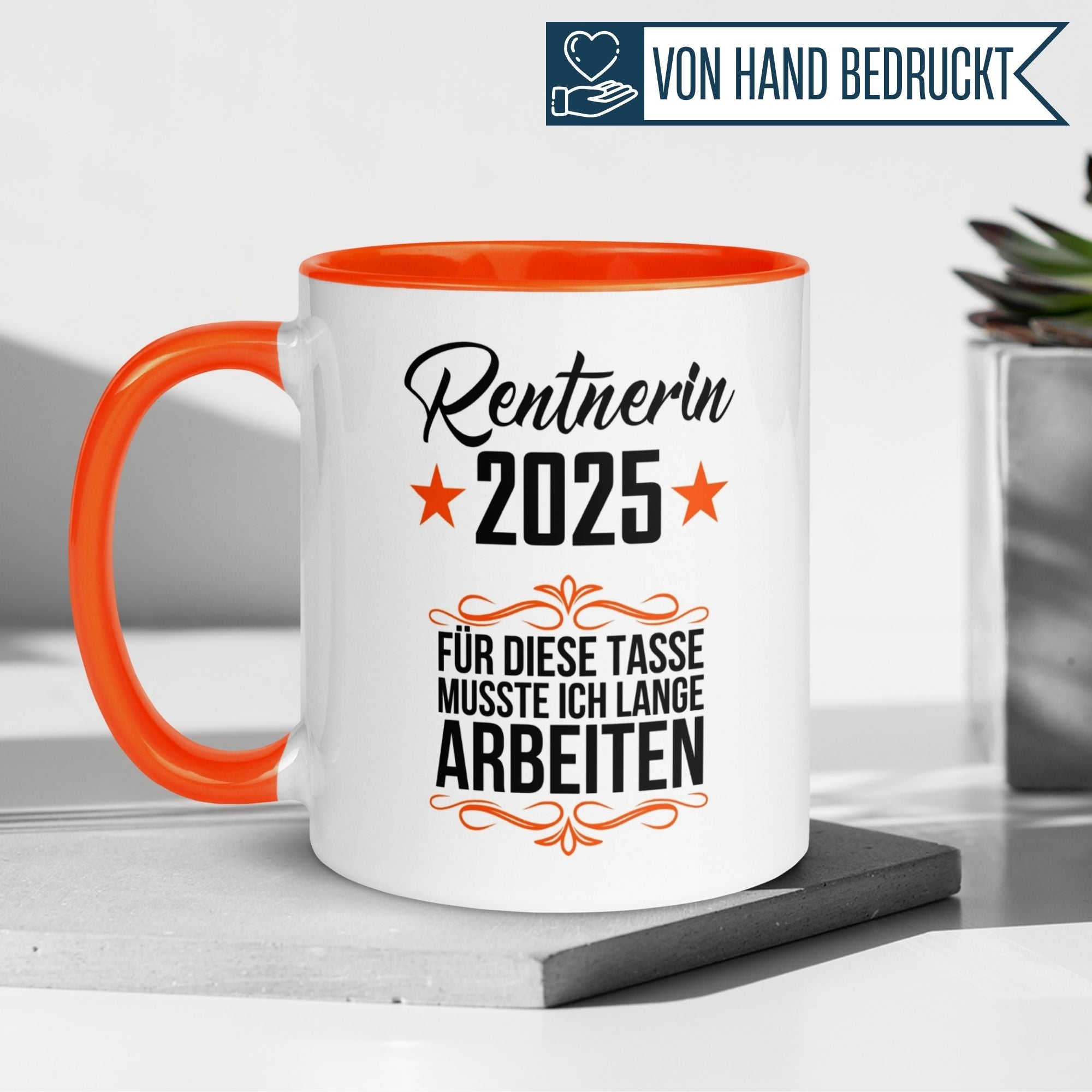 Tasse Rente | Rentnerin & Renteneintritt | Rentnerin 2025 -  Für die Tasse musste ich lange arbeiten
