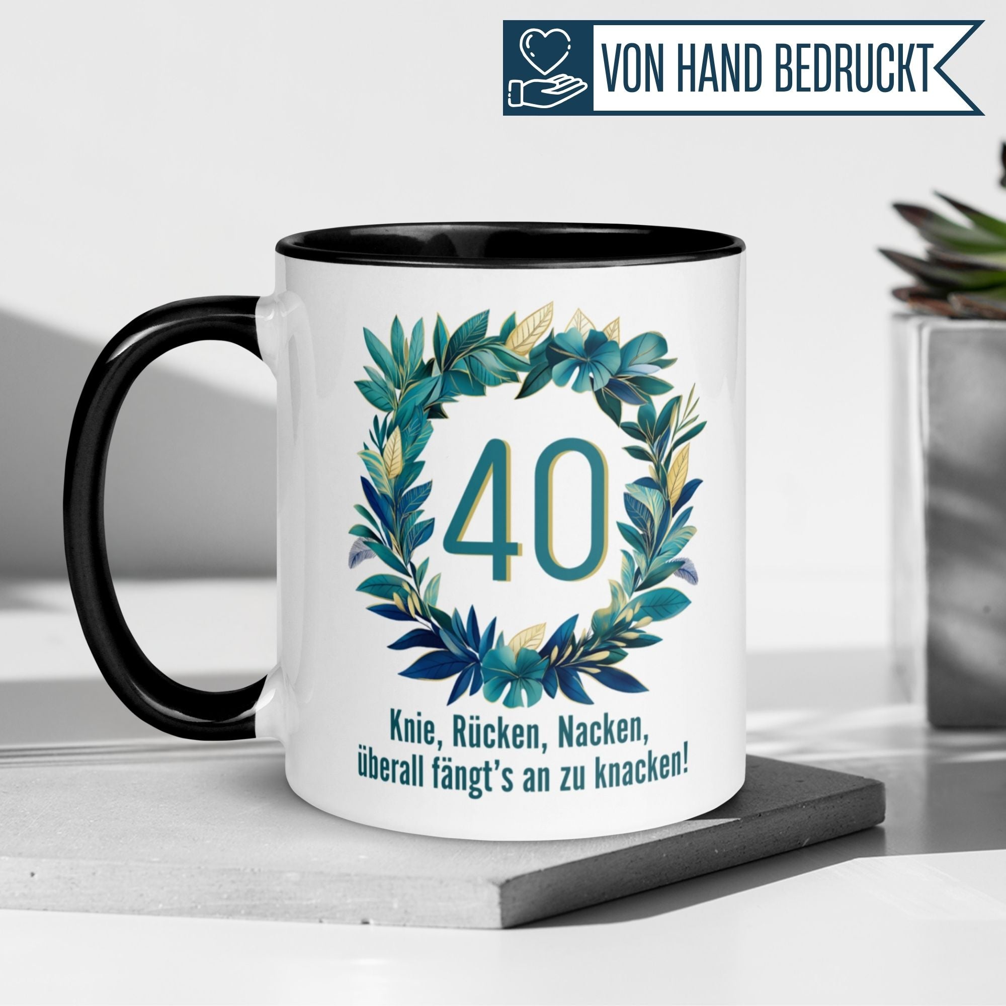 Momentals® Tasse zum 40. Geburtstag mit Kranz und Spruch, ideal für Männer, Kaffee- oder Tee-Geschenk.
