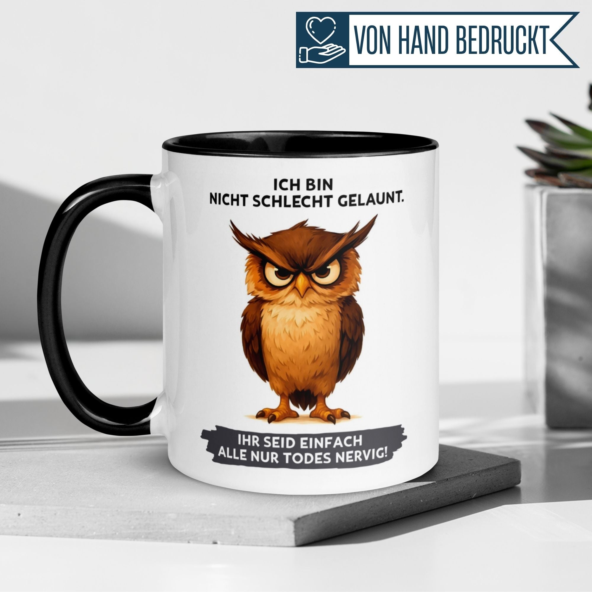 Tasse Eule – „Ich bin nicht schlecht gelaunt“ – lustiger Eulen Geschenk Becher für Morgenmuffel