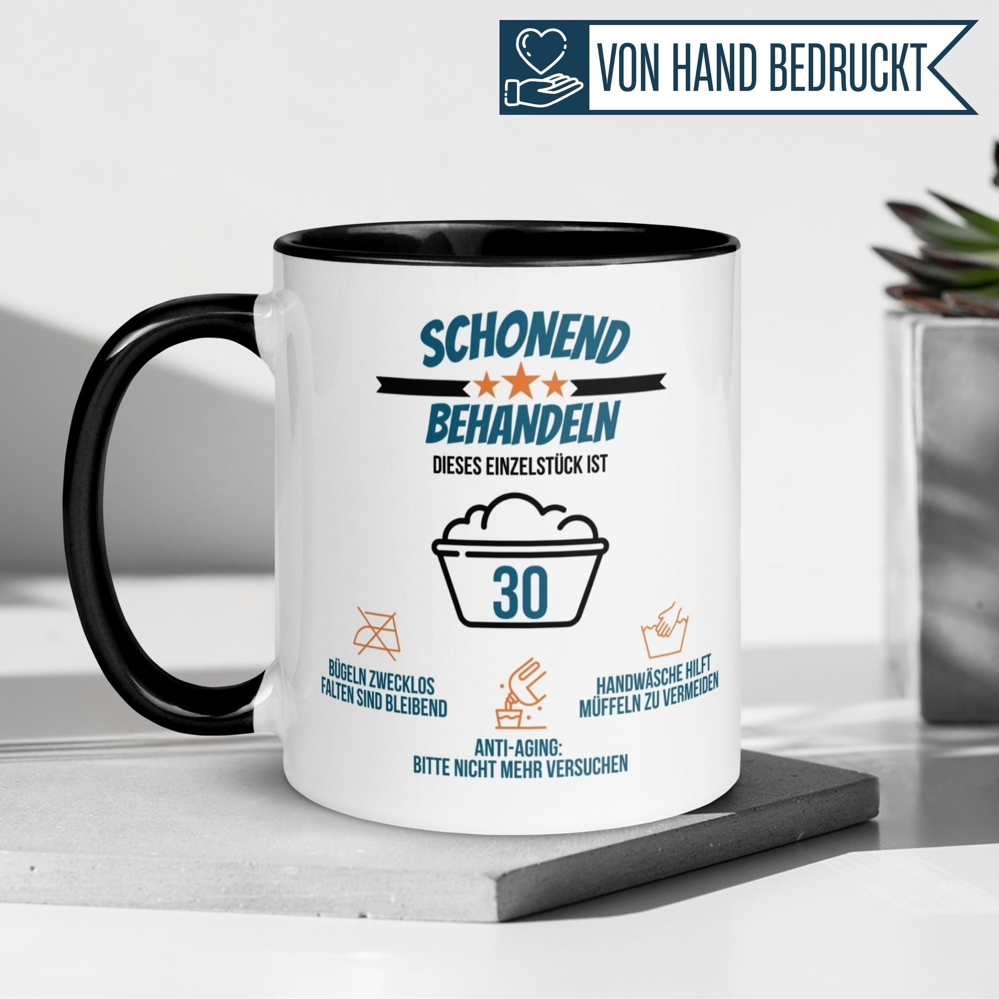 Momentals 30. Geburtstag Tasse mit humorvollem Spruch über Schonend Behandeln und Anti-Aging Tipps.
