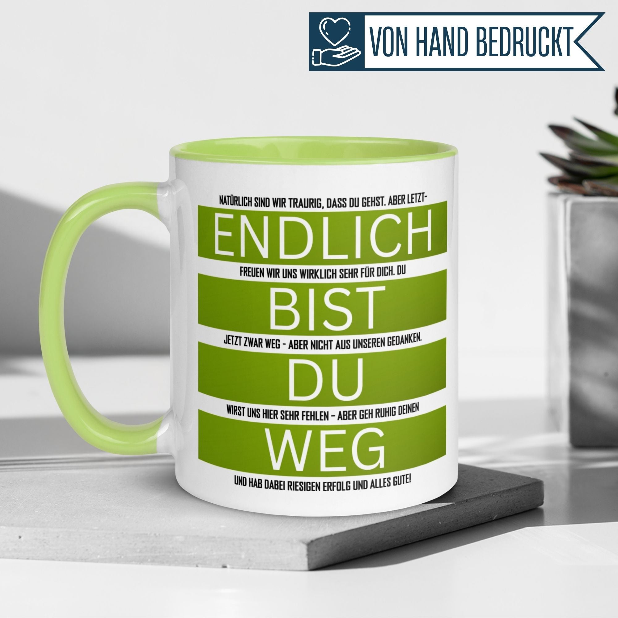 Momentals® Tasse Abschied | Humorvoll & Spruch | Endlich bist du weg - Grün