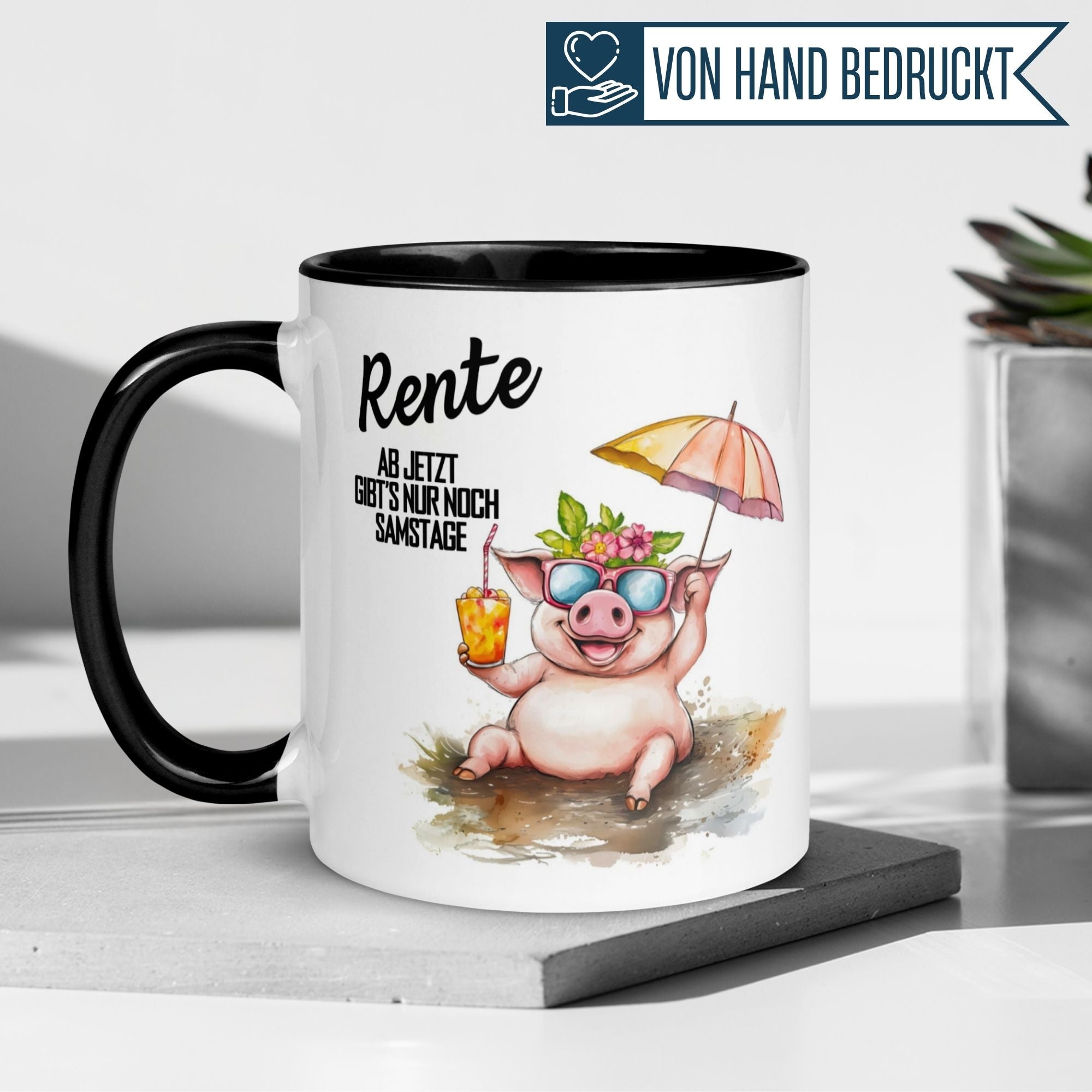 Funny mug featuring a pig in sunglasses with a drink, celebrating retirement with the phrase 'Rente - Ab jetzt gibt’s nur noch Samstage'.