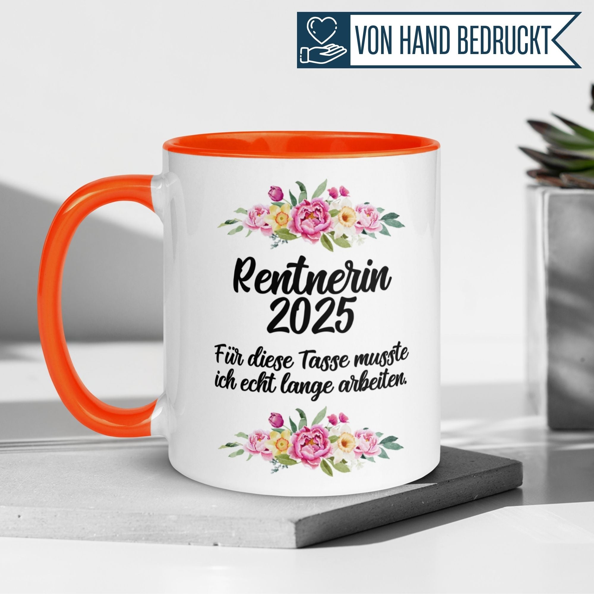 Tasse Rente | Rentnerin & Renteneintritt | Rentnerin 2025 -  Für die Tasse musste ich lange arbeiten