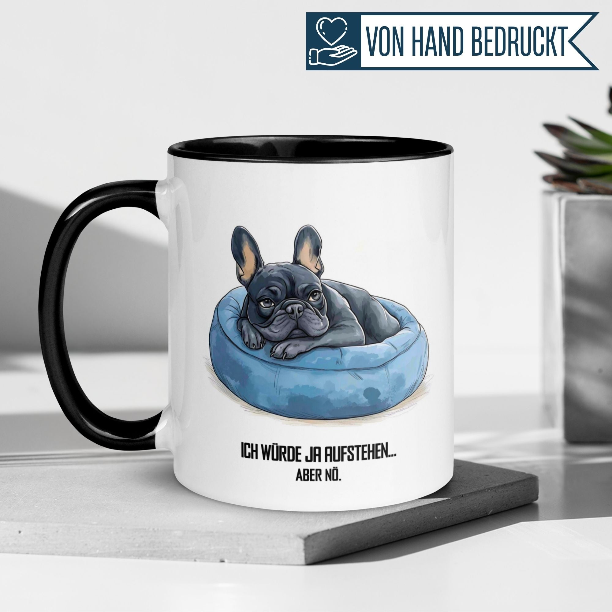 Momentals Tasse mit Bulldoggen-Motiv und Spruch "Ich würde ja aufstehen – aber nö..." für Morgenmuffel.