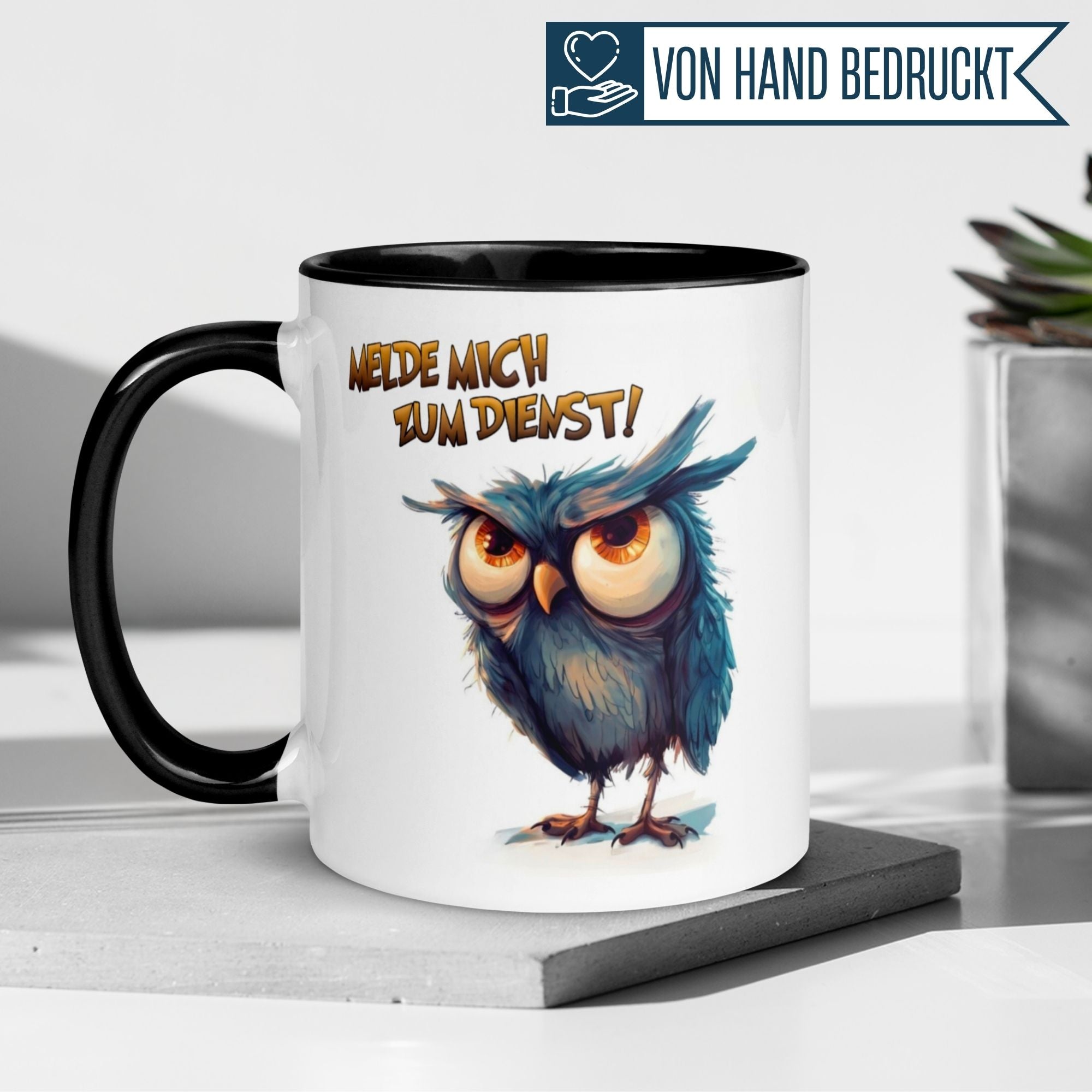 Tasse Eule – „Melde mich zum Dienst“ – lustiger Eulen Geschenk Becher für Morgenmuffel