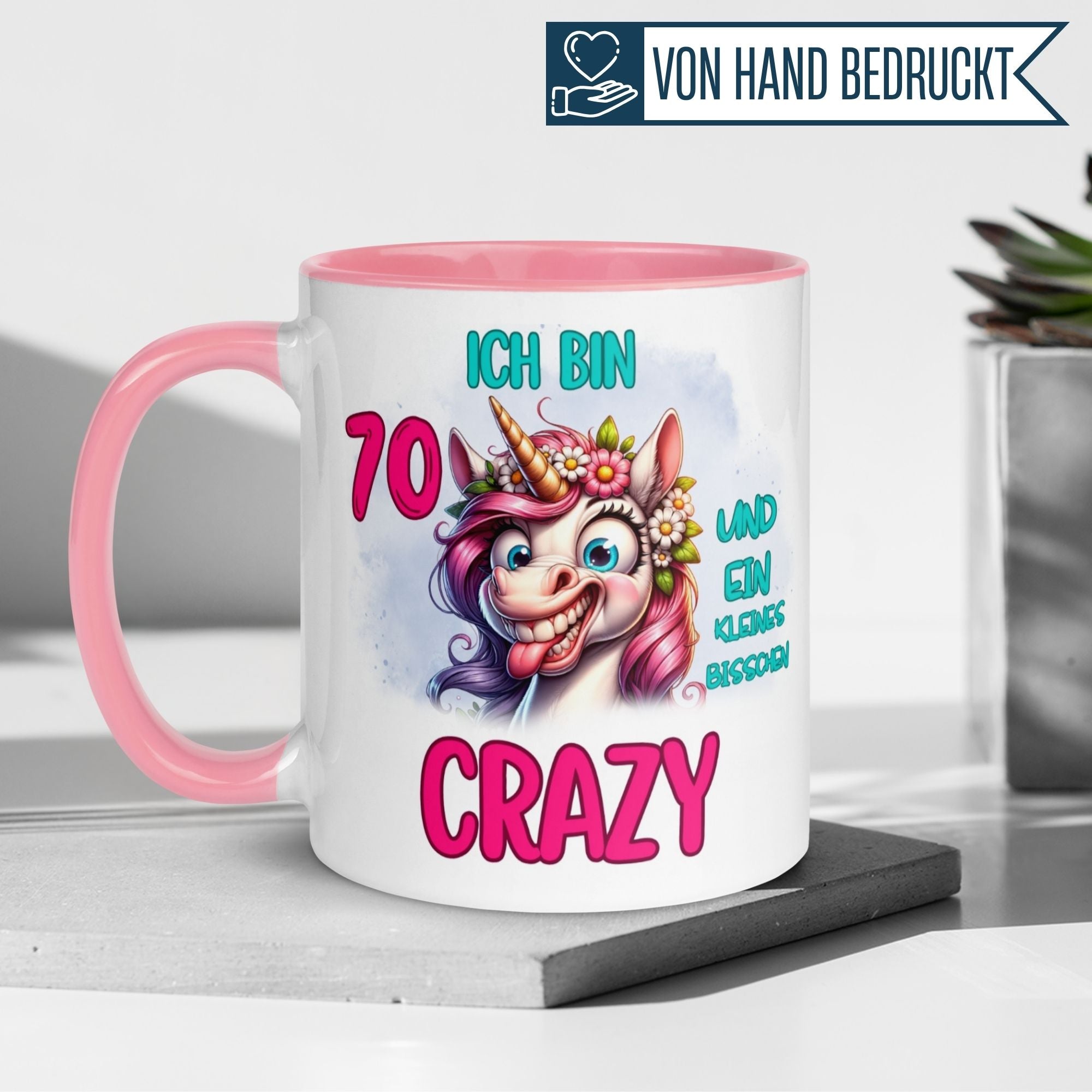 Momentals Geburtstagstasse für 70. Geburtstag mit Einhorn und Spruch "Ich bin 70 und ein kleines bisschen crazy".