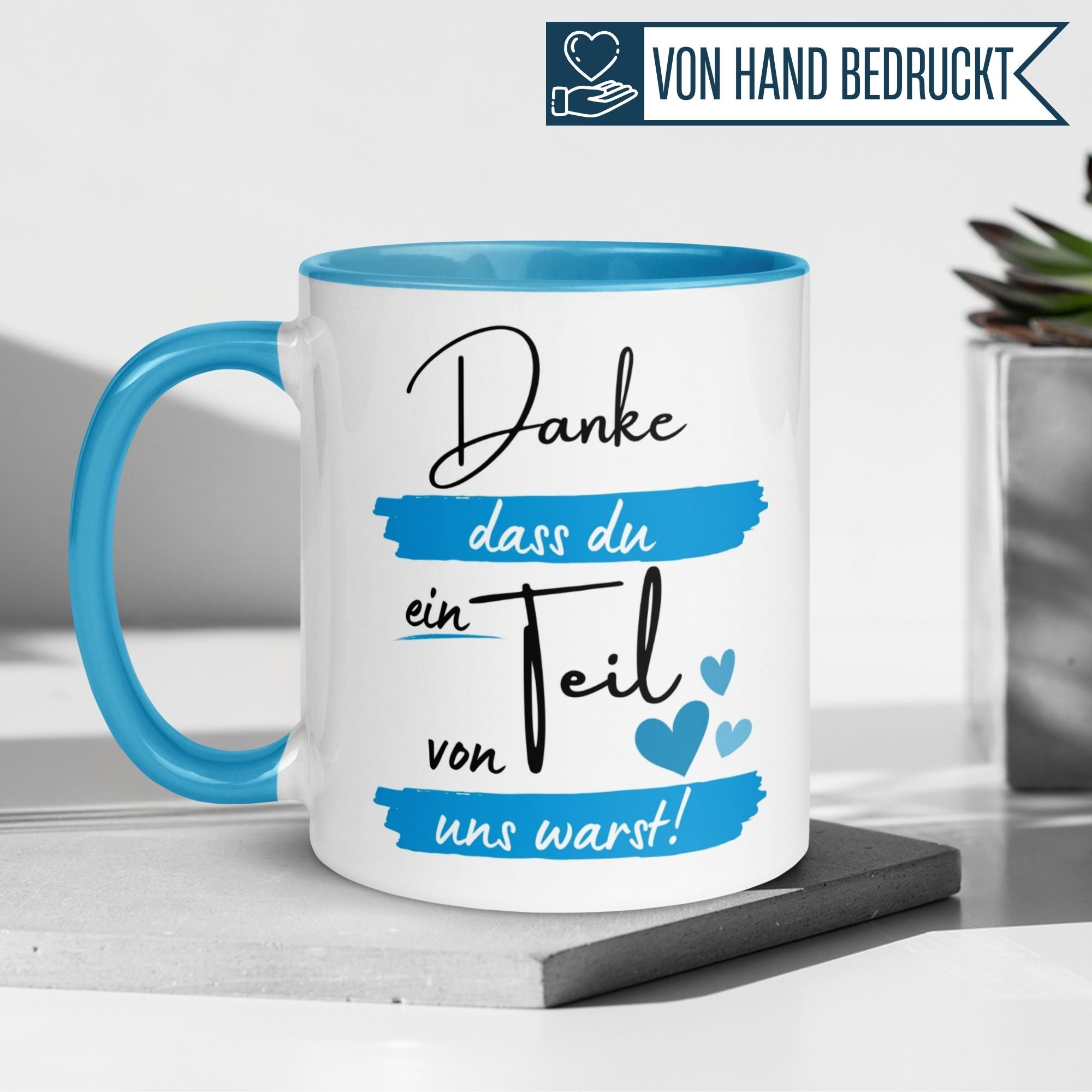 Tasse Abschied – „Danke dass du ein Teil von uns warst“ – Abschiedsgeschenk Kollegen