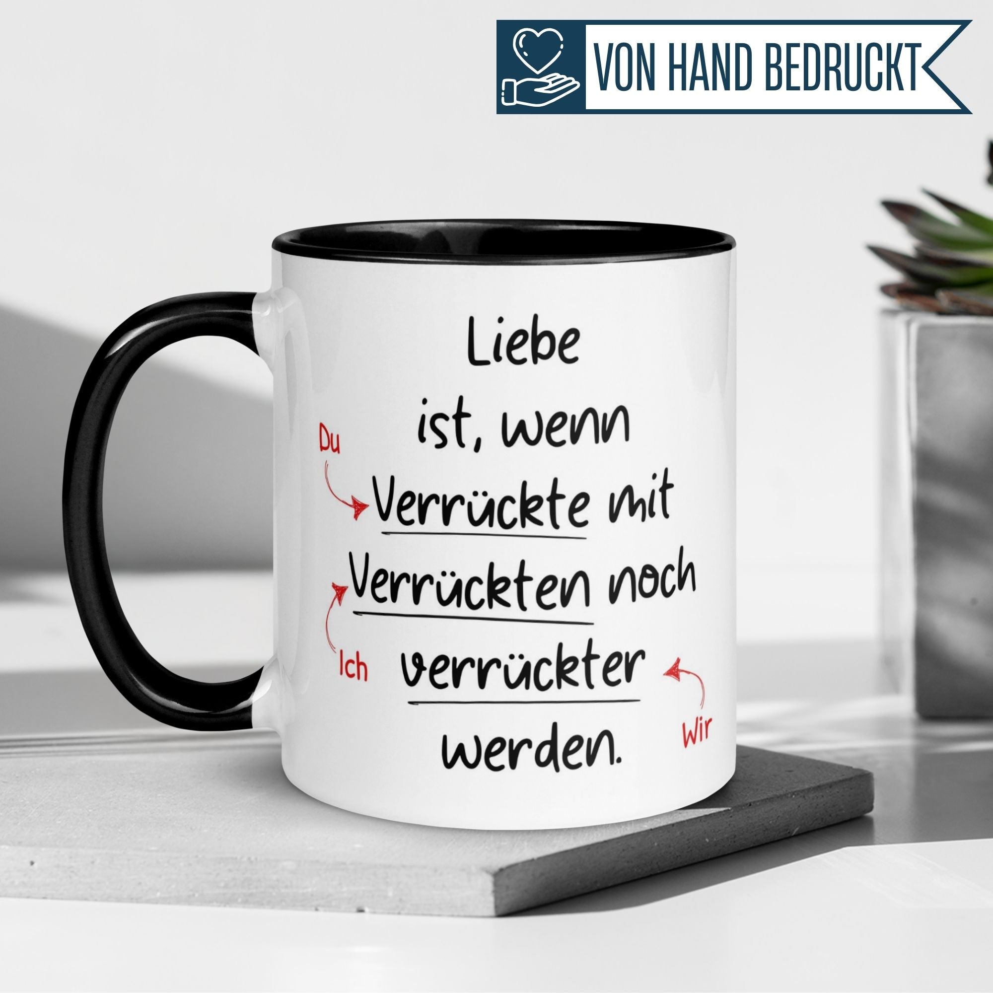 Liebes Tasse | Liebe ist wenn Verrückte mit Verrückten noch verrückter werden