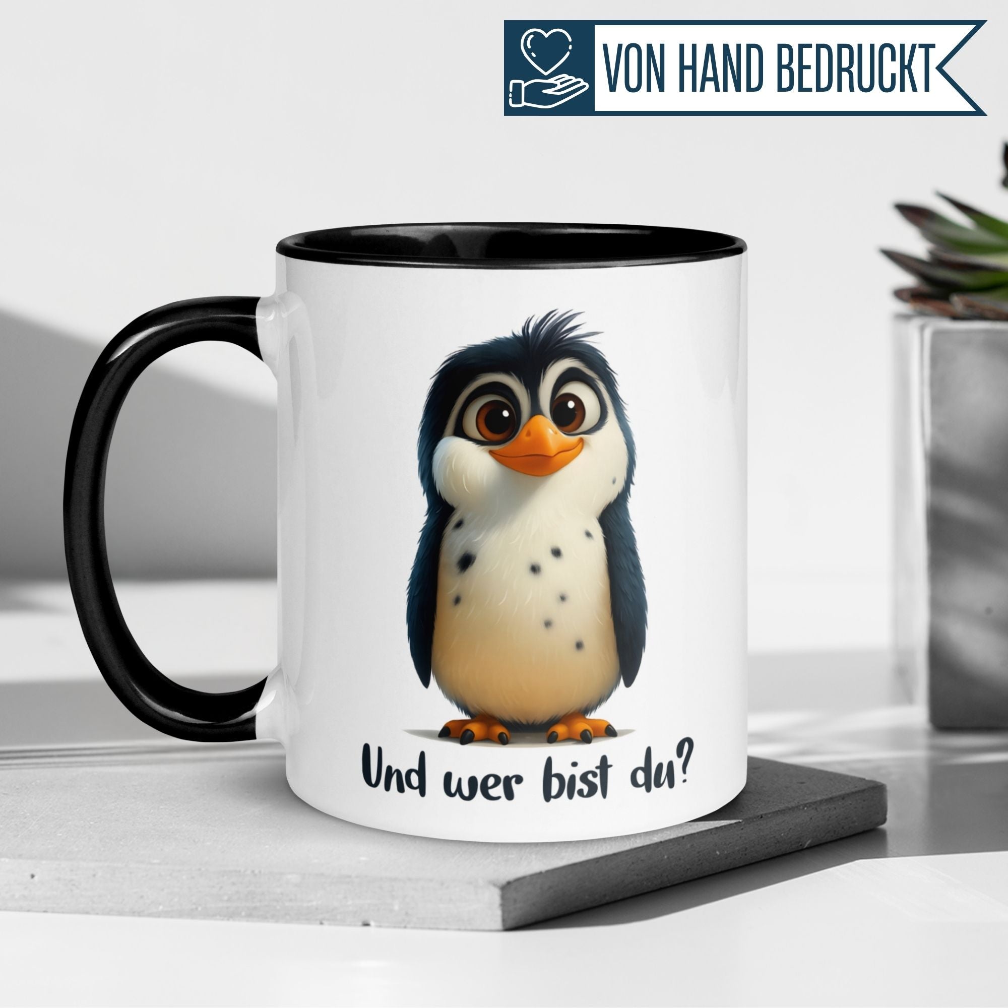 Tasse Pinguin – „Und wer bist du“ – lustiger Geschenk Becher für Pinguin Fans
