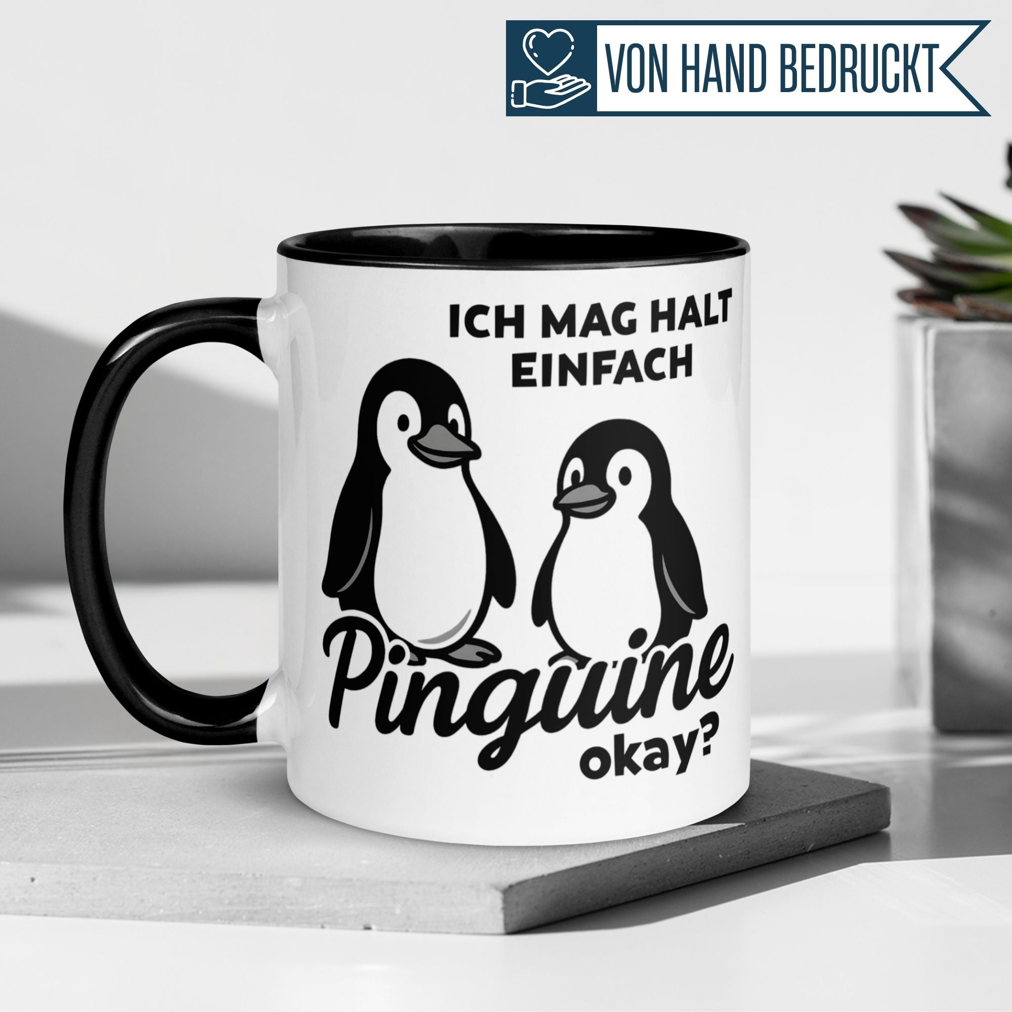 Pinguin Tasse | Ich mag halt einfach Pinguine - okay