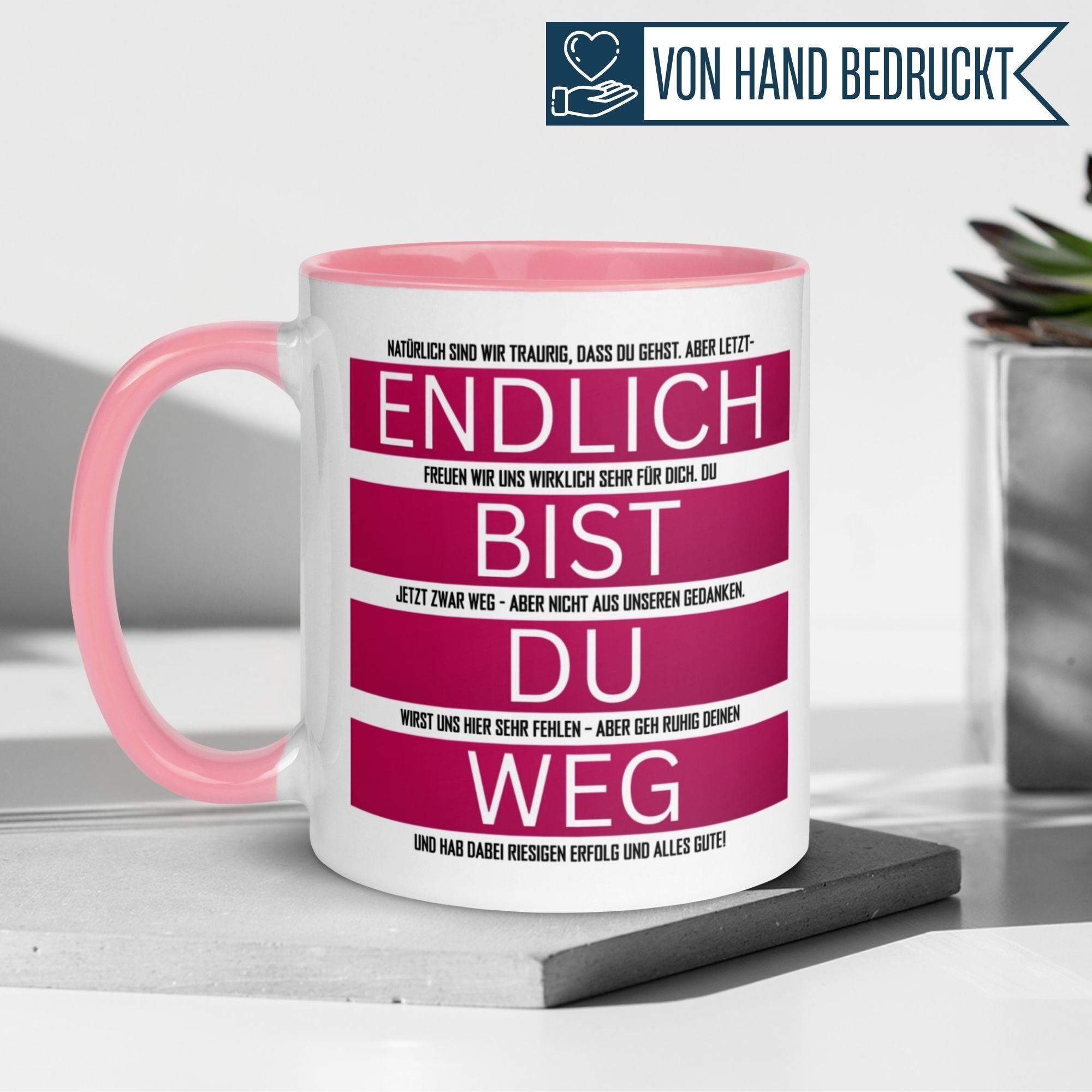 Momentals® Tasse Kollegin | Akzente & Spruch | Endlich bist du weg