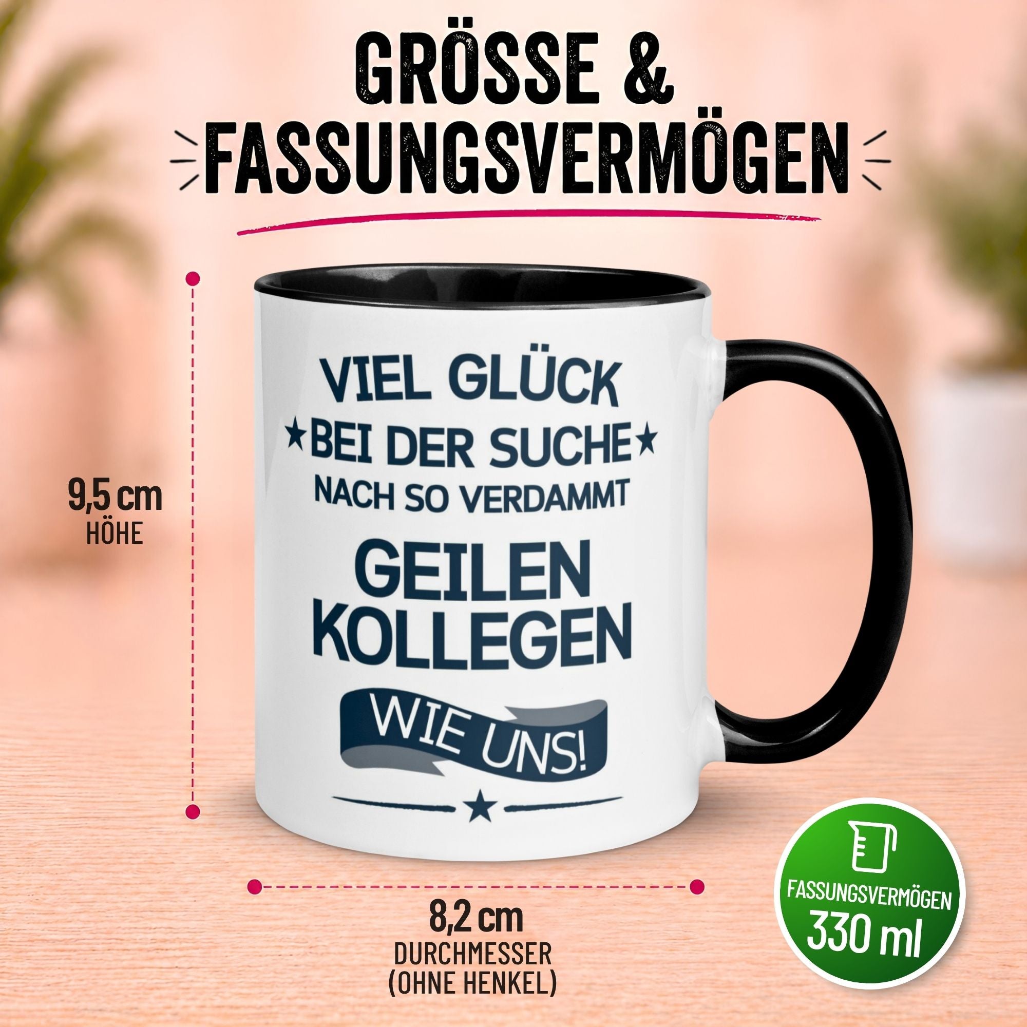 Tasse Abschied – „So geile Kollegen wie uns“ – Abschiedsgeschenk Kollegin/Kollegen